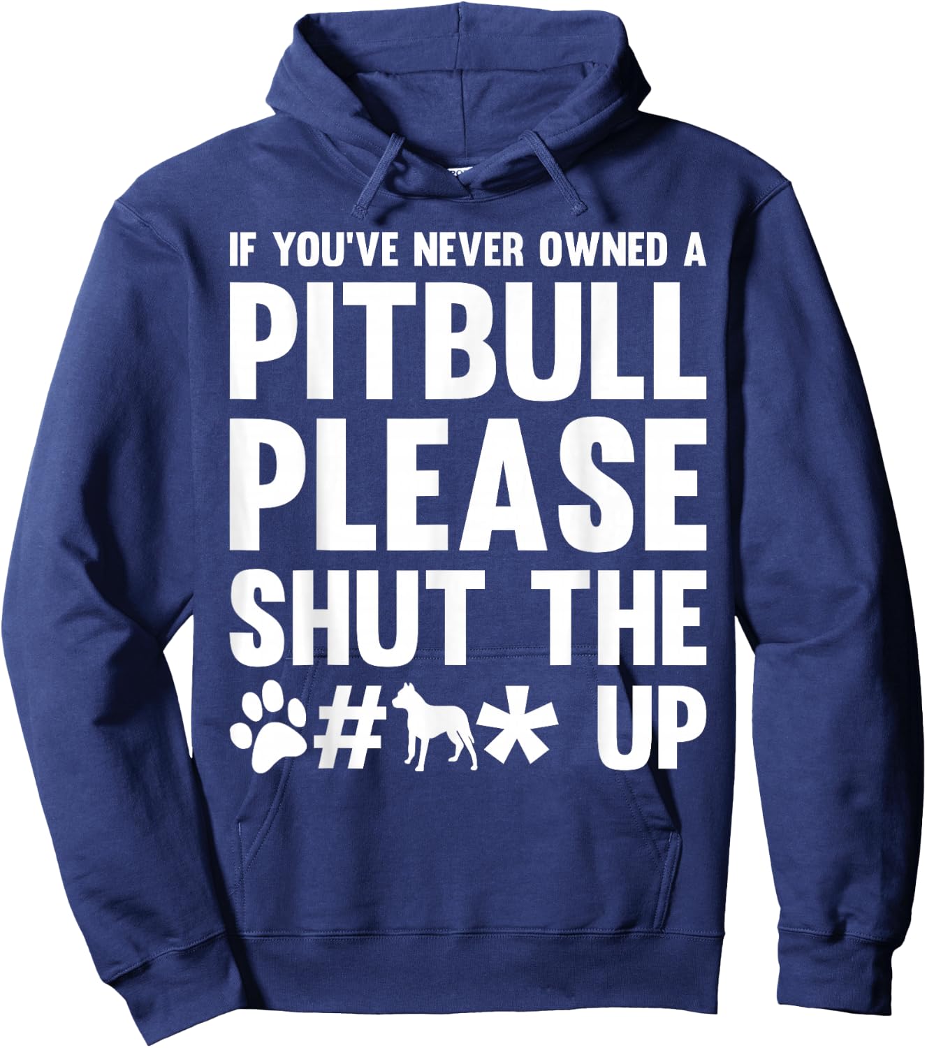 If you Never Owned a Pitbull Dog Dogs Dog-Owner Gift Men Women Hoodie - Hoodie | Navy
