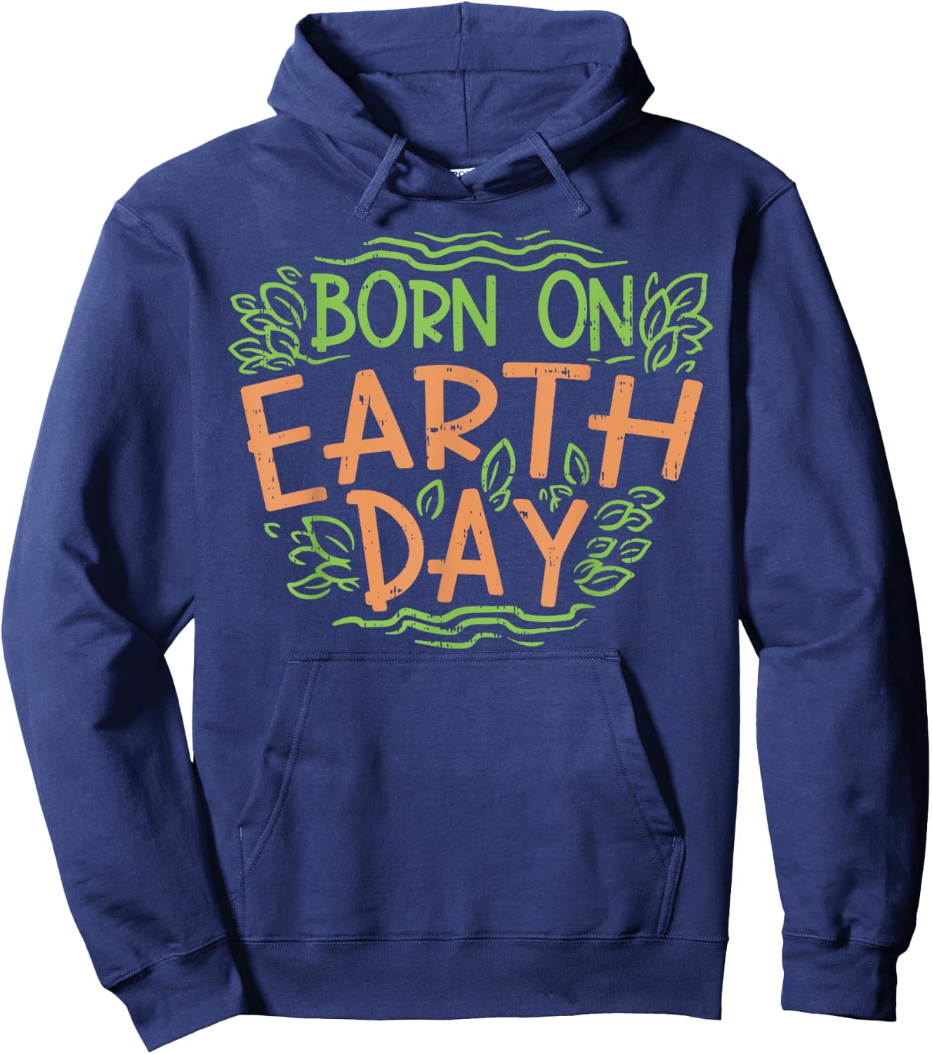Born On Earth Day Shirt Environment Birthday Gift Boy Girl Hoodie - Hoodie | Navy