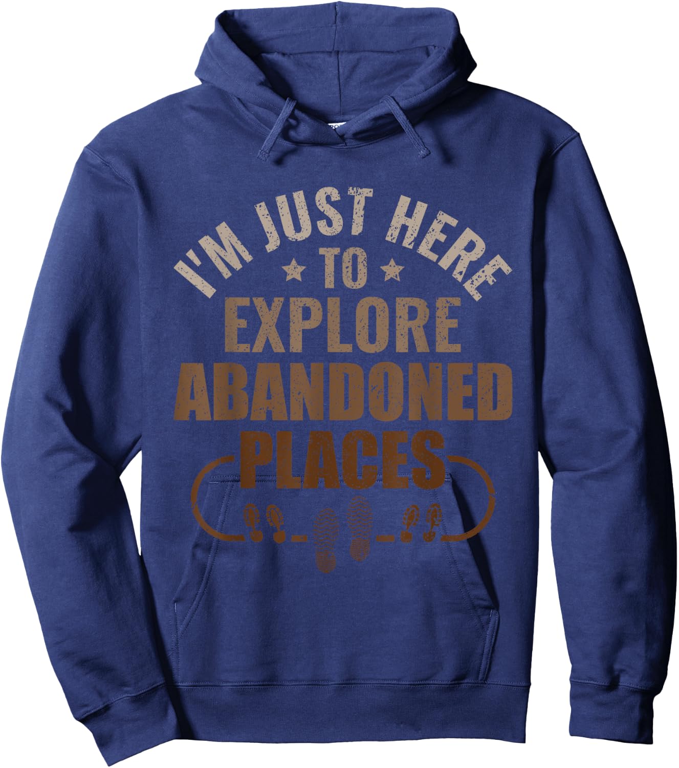 I'm just here to explore Abandoned Places - Urban Explorer Hoodie - Hoodie | Navy