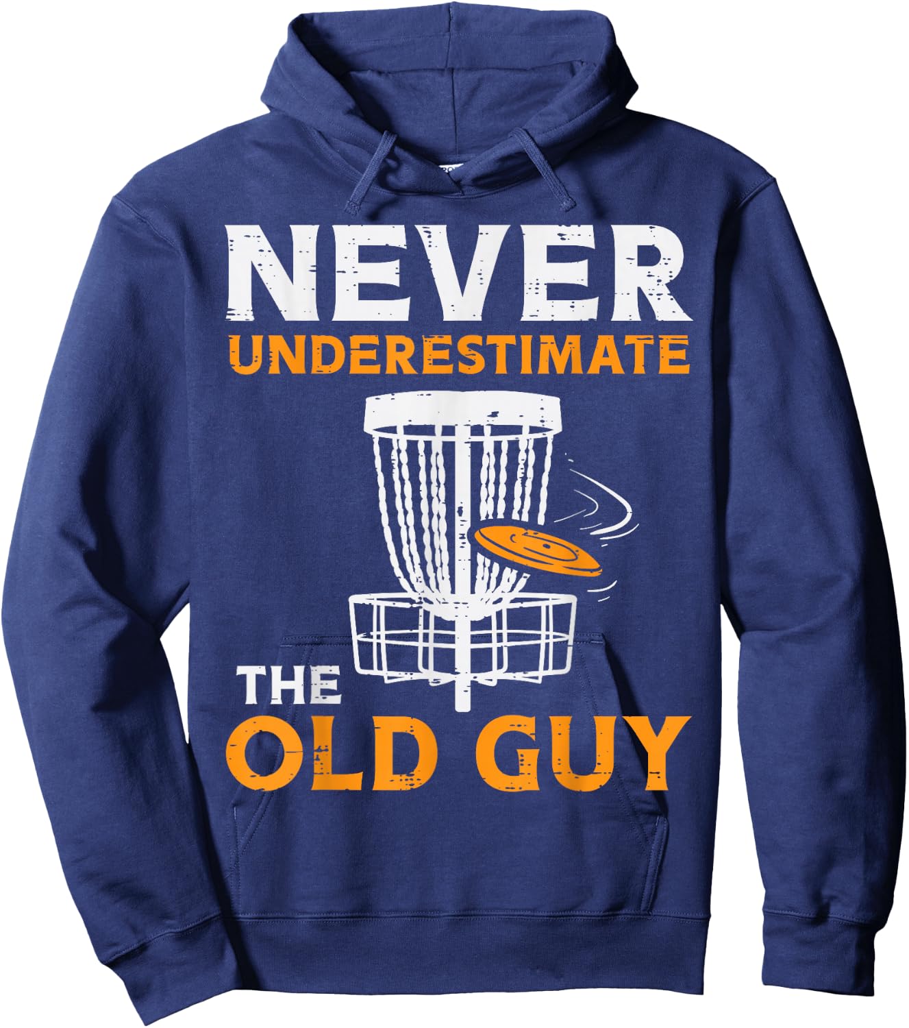 BoredKoalas Never Underestimate Old Guy Disc Golf Frisbee Golfing Golfer - Men's Black Short Sleeve Classic Fit - Small Hoodie - Hoodie | Navy