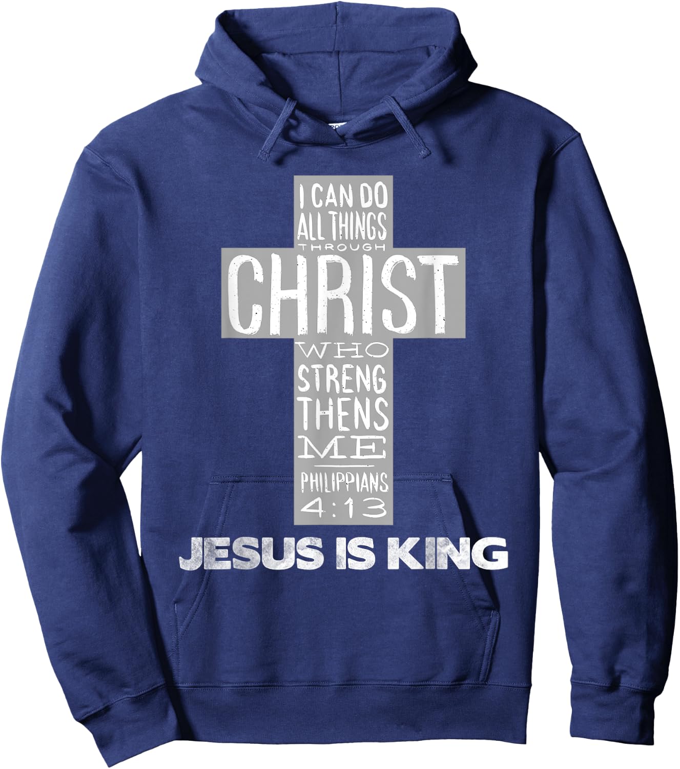 Jesus is King Christ Strength - Christian Cross Religious Hoodie - Hoodie | Navy