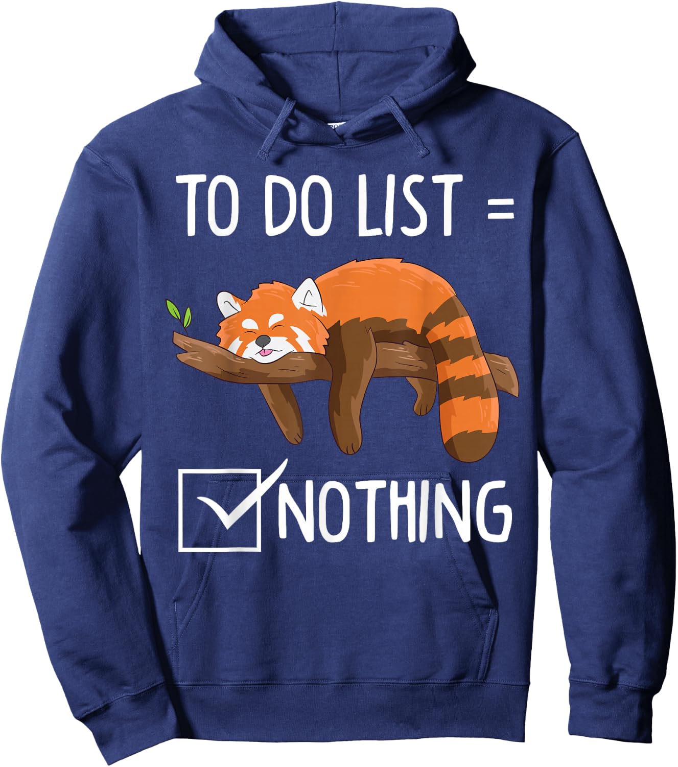 Red Panda Lazy Tired Chilling to Do List Nothing Pandas Hoodie - Hoodie | Navy