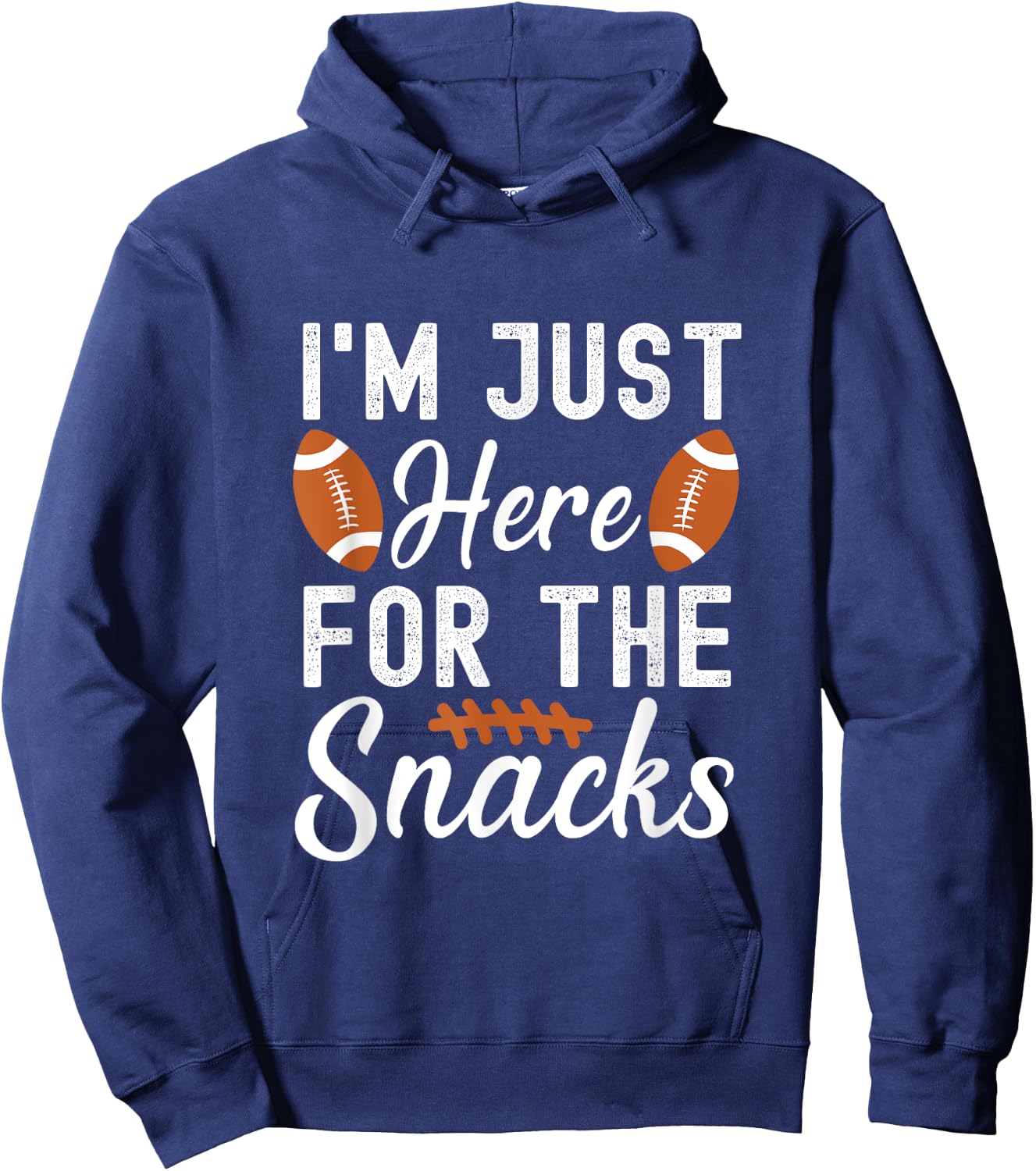 Just Here For The Snacks Funny American Football Hoodie - Hoodie | Navy