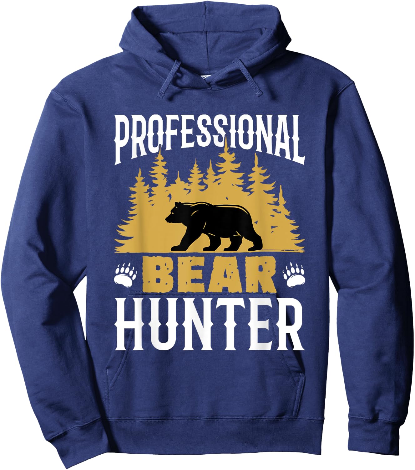 Professional Bear Hunter Hunting Hunt Bears Cool Hunters Hoodie - Hoodie | Navy