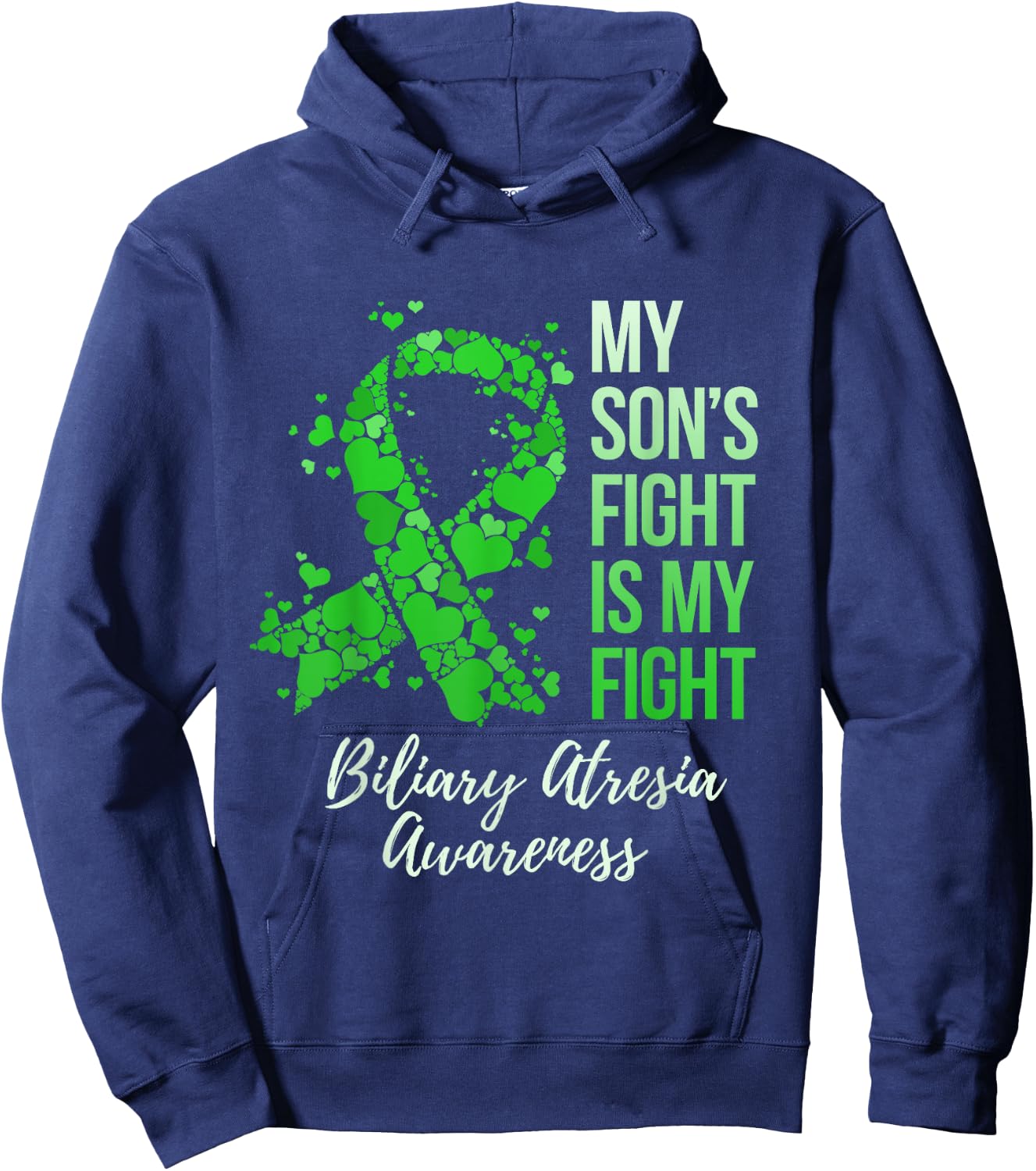 My Son’s Fight Is My Fight Biliary Atresia Awareness Hoodie - Hoodie | Navy