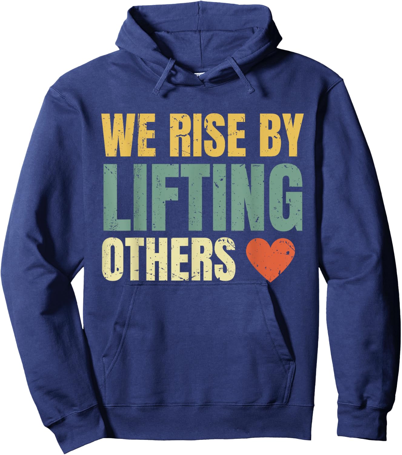 We Rise By Lifting Others Inspirational Motivational Quote Hoodie - Hoodie | Navy