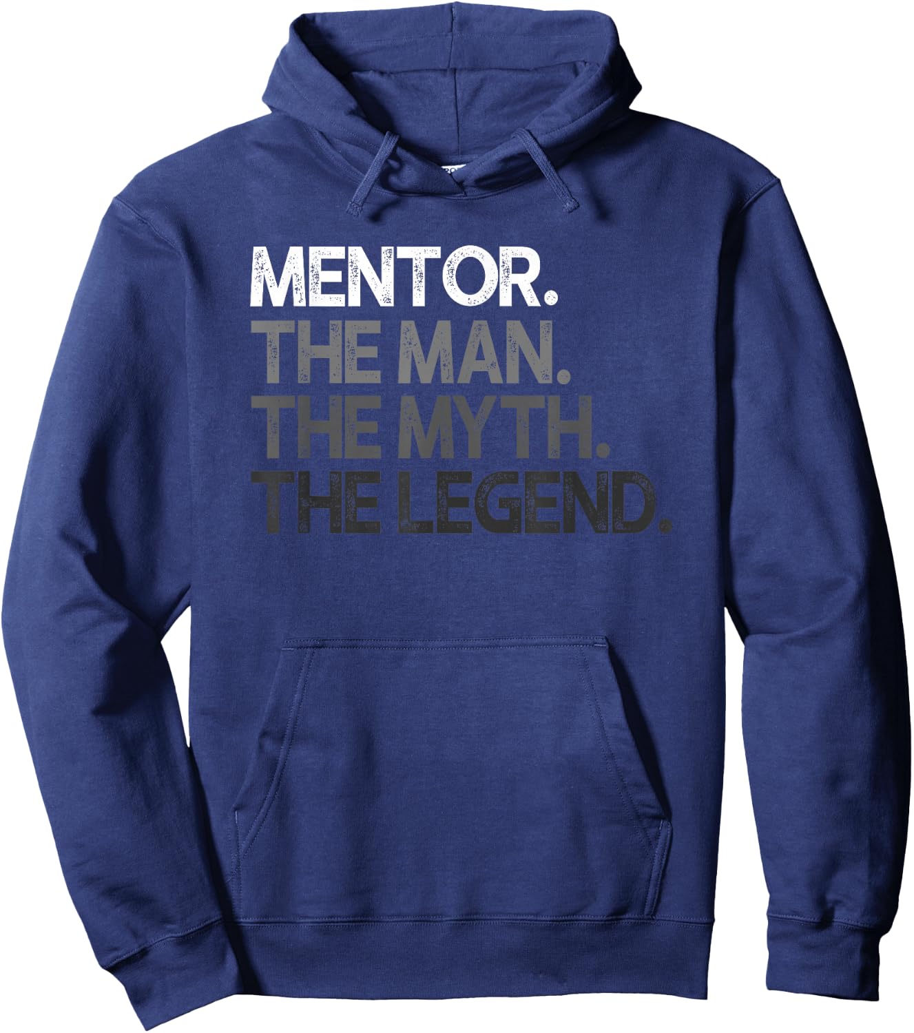 Mentor The Man Myth Legend Gift Hoodie - Hoodie | Navy