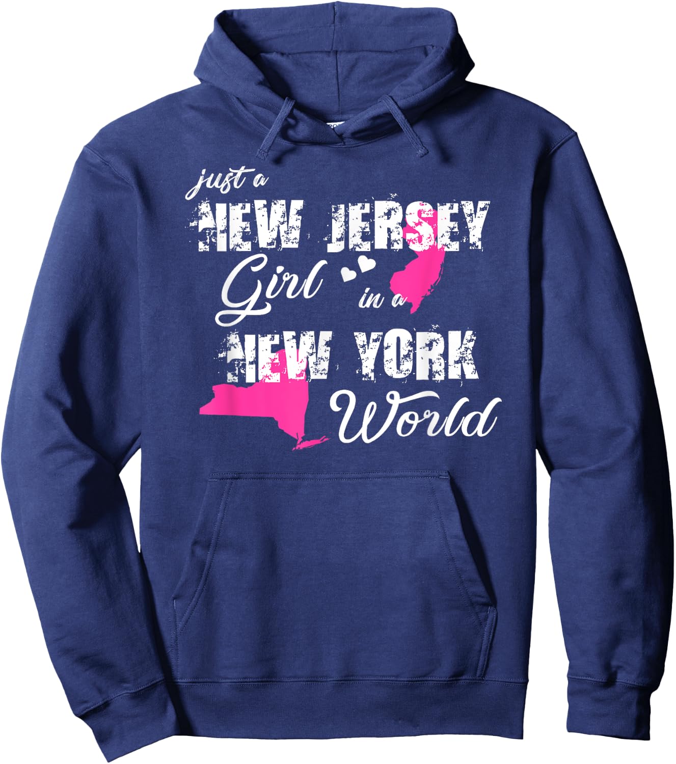 Funny New Jersey Shirts Just a New Jersey girl in a New York Hoodie - Hoodie | Navy