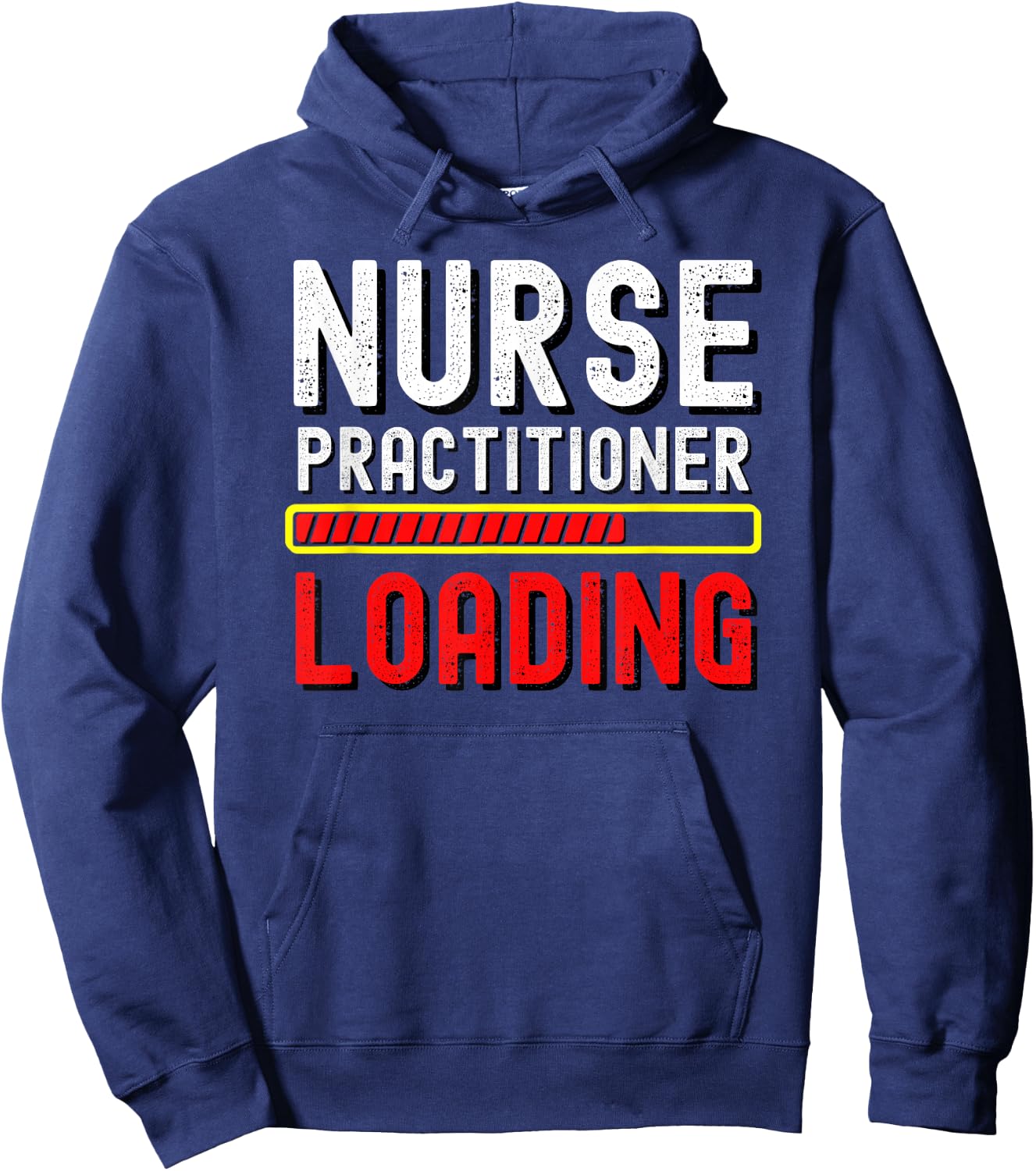 Nurse Practitioner In Progress Loading Training Student Gift Hoodie - Hoodie | Navy
