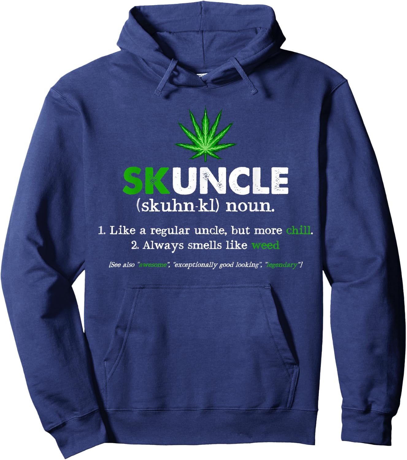 Funny Skuncle Weed Smoker Uncle Marijuana Lover Uncle Gift Hoodie - Hoodie | Navy