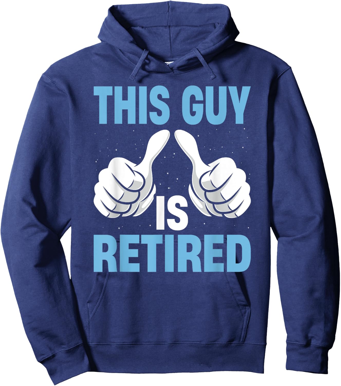 Funny Retirement Retired Men's This Guy Is Retired Hoodie - Hoodie | Navy