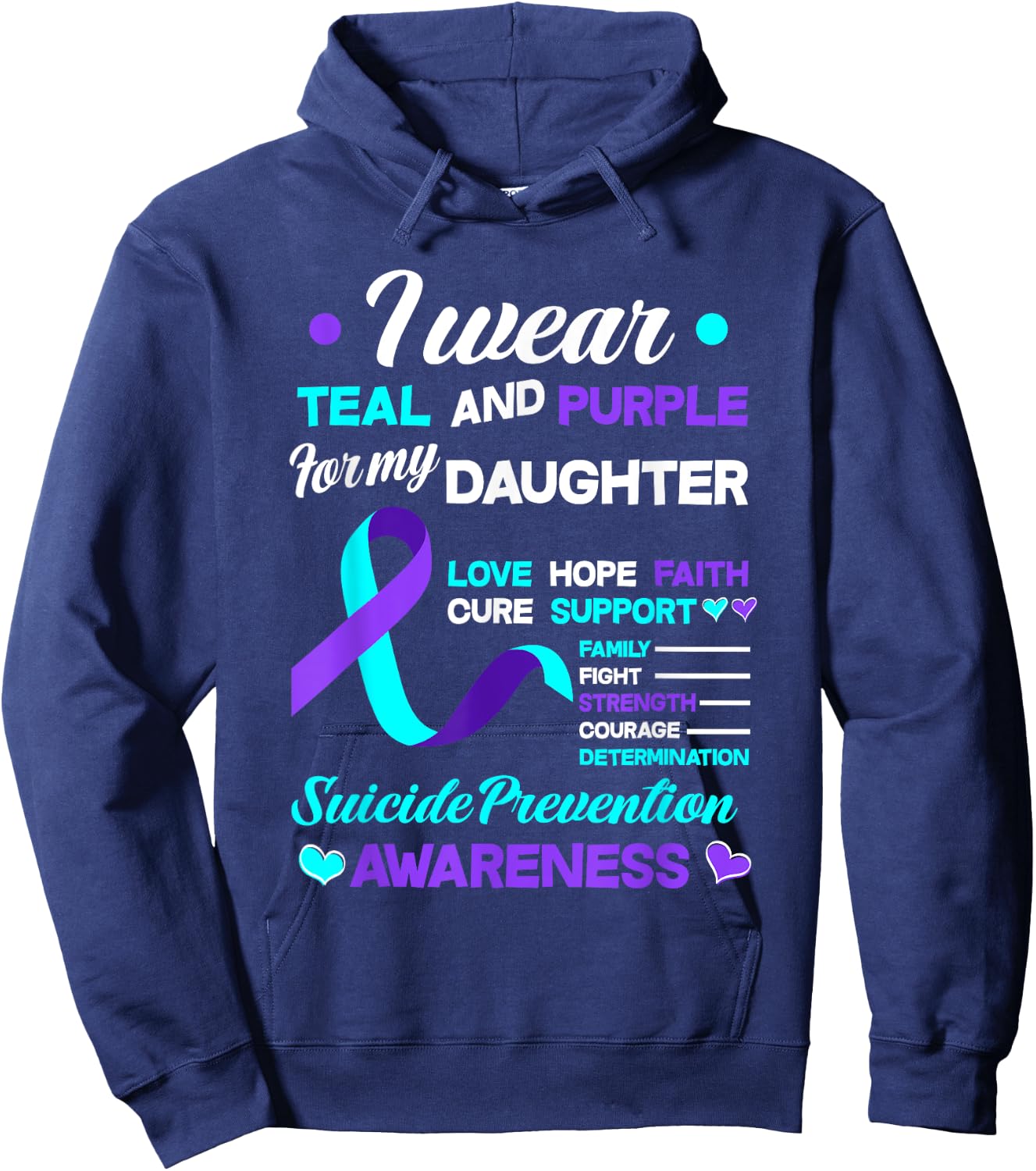 I Wear Teal & Purple For My Daughter Suicide Prevention Hoodie - Hoodie | Navy
