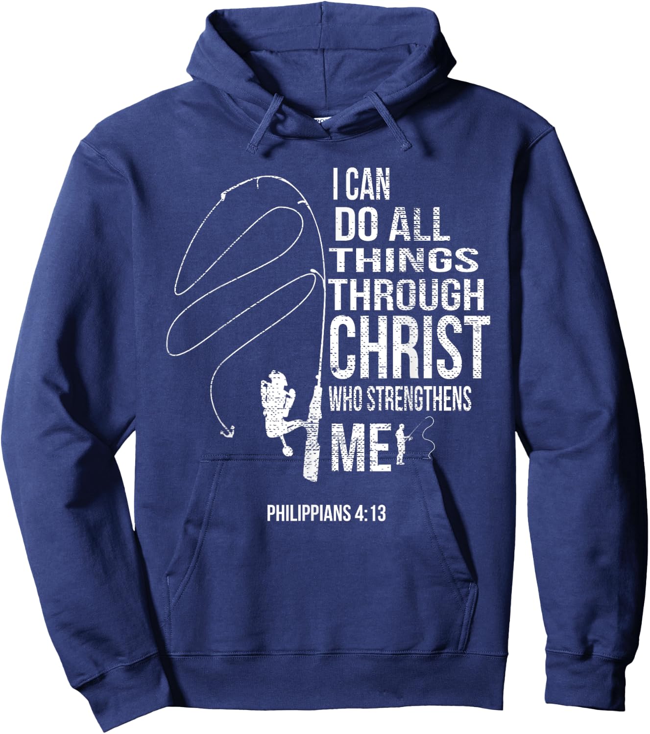 Philippians 4:13 Verses Fishing Funny Fisher Christian Gift Hoodie - Hoodie | Navy