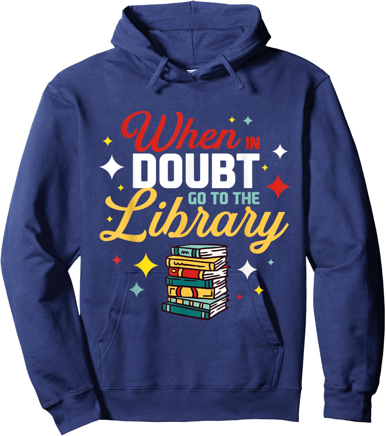 When In Doubt Go To The Library Hoodie - Hoodie | Navy