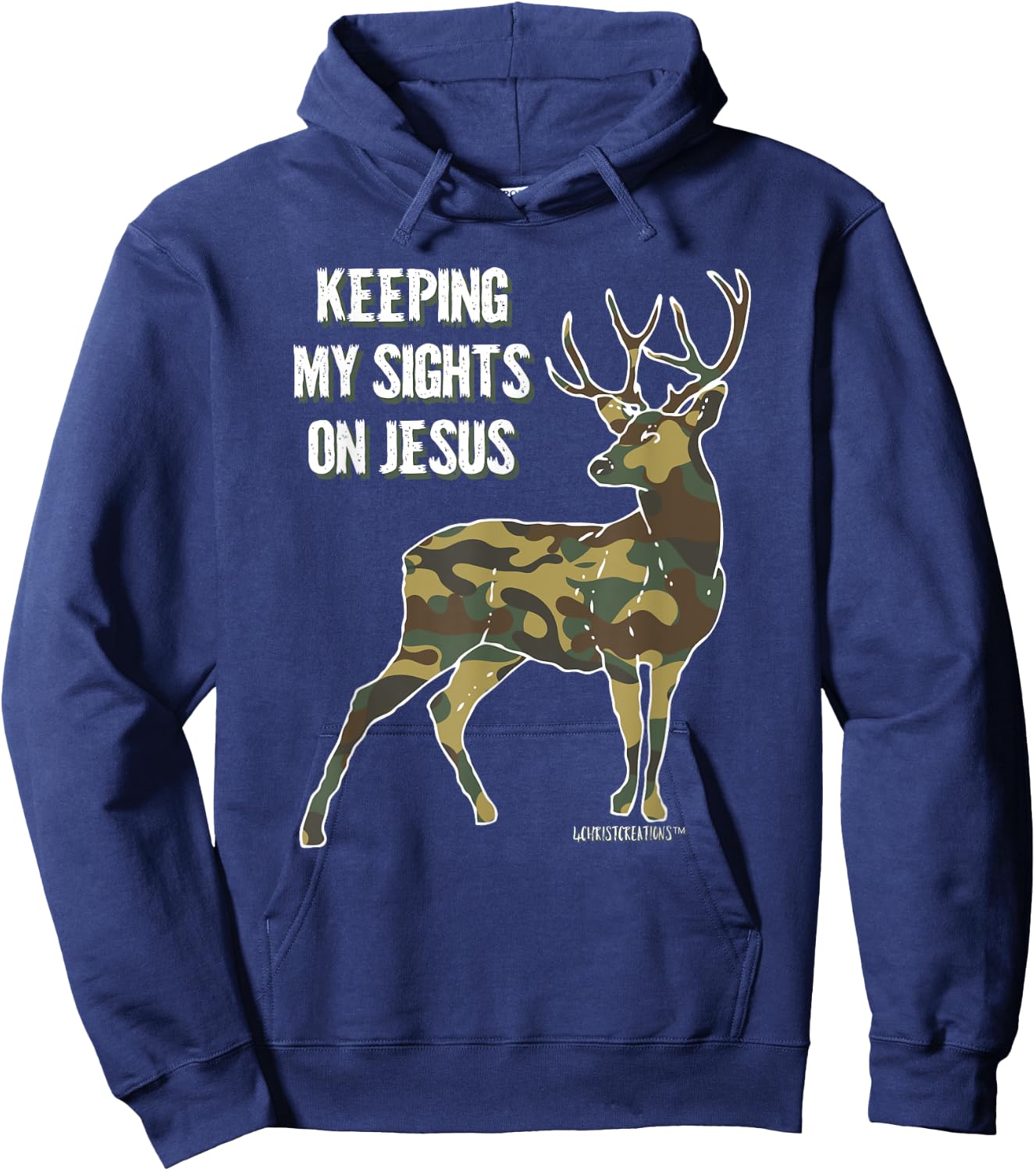 Keeping My Sights on Jesus Christian Camouflage Deer Hunter Hoodie - Hoodie | Navy