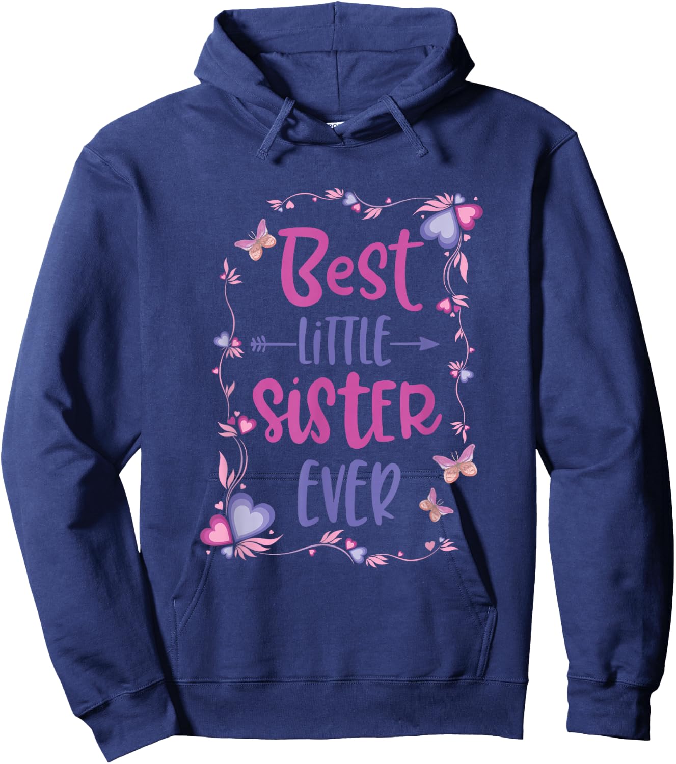 Cute Best Little Sister Ever Girls Women Siblings Friends Hoodie - Hoodie | Navy