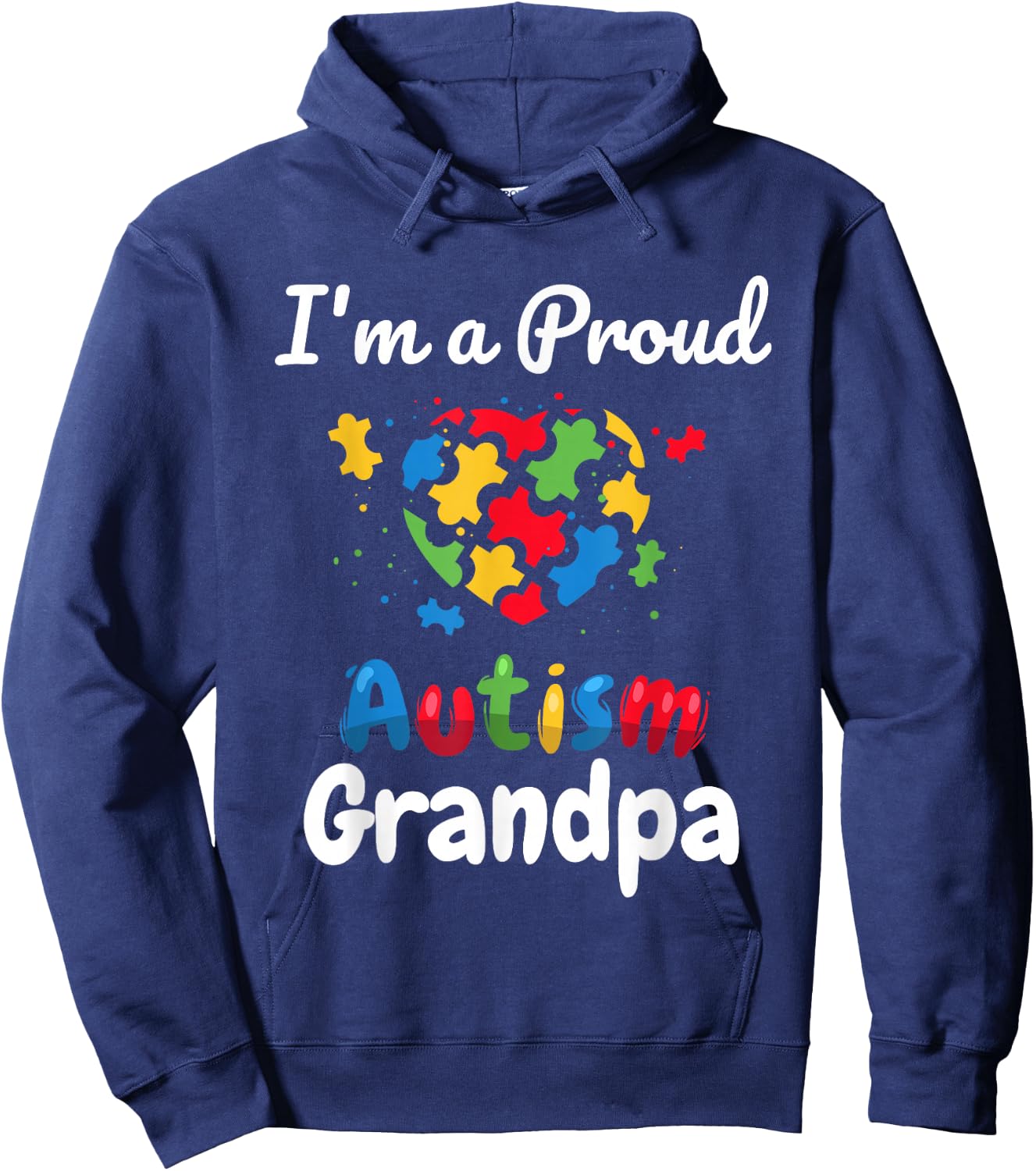 I'm A Proud Autism Grandpa | Father Men Heart Gift Hoodie - Hoodie | Navy
