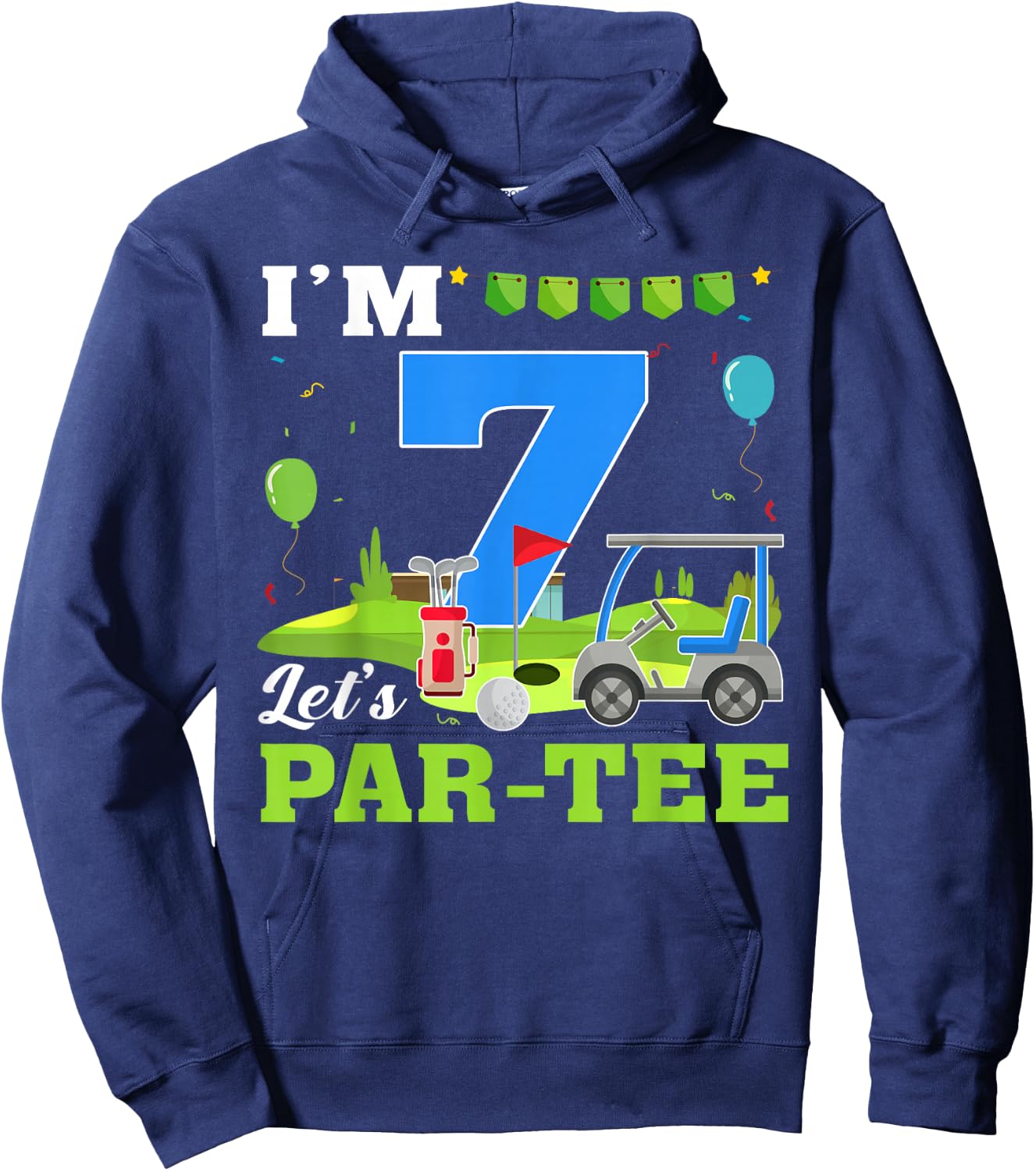 I'm 7 Let's Par- Birthday Golf 7th Party Sport Kids Hoodie - Hoodie | Navy