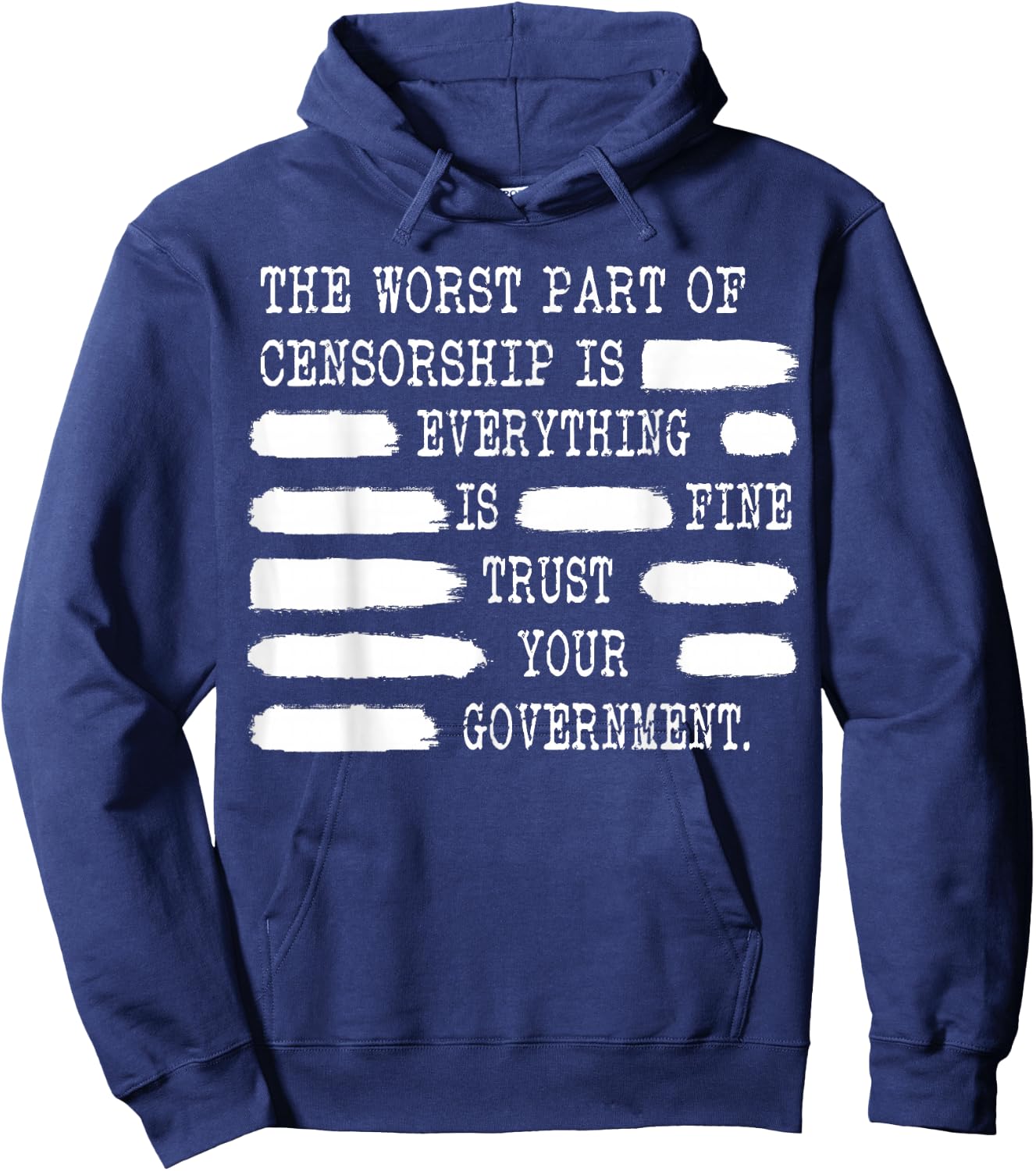 Censorship Conspiracy Theorist Trust your Government Hoodie - Hoodie | Navy