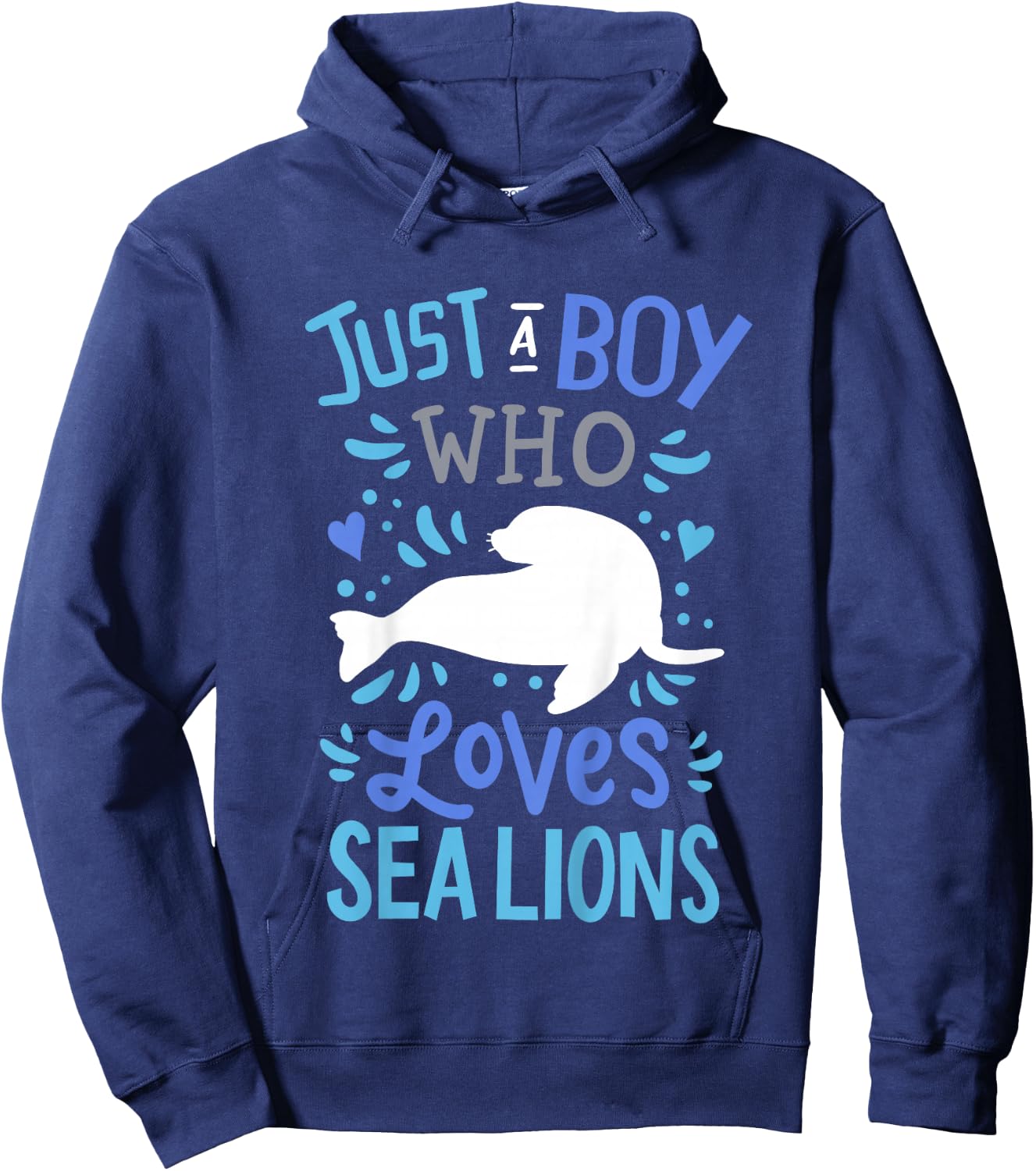 Kids Sea Lion Just A Boy Who Loves Sea Lions Gift Hoodie - Hoodie | Navy