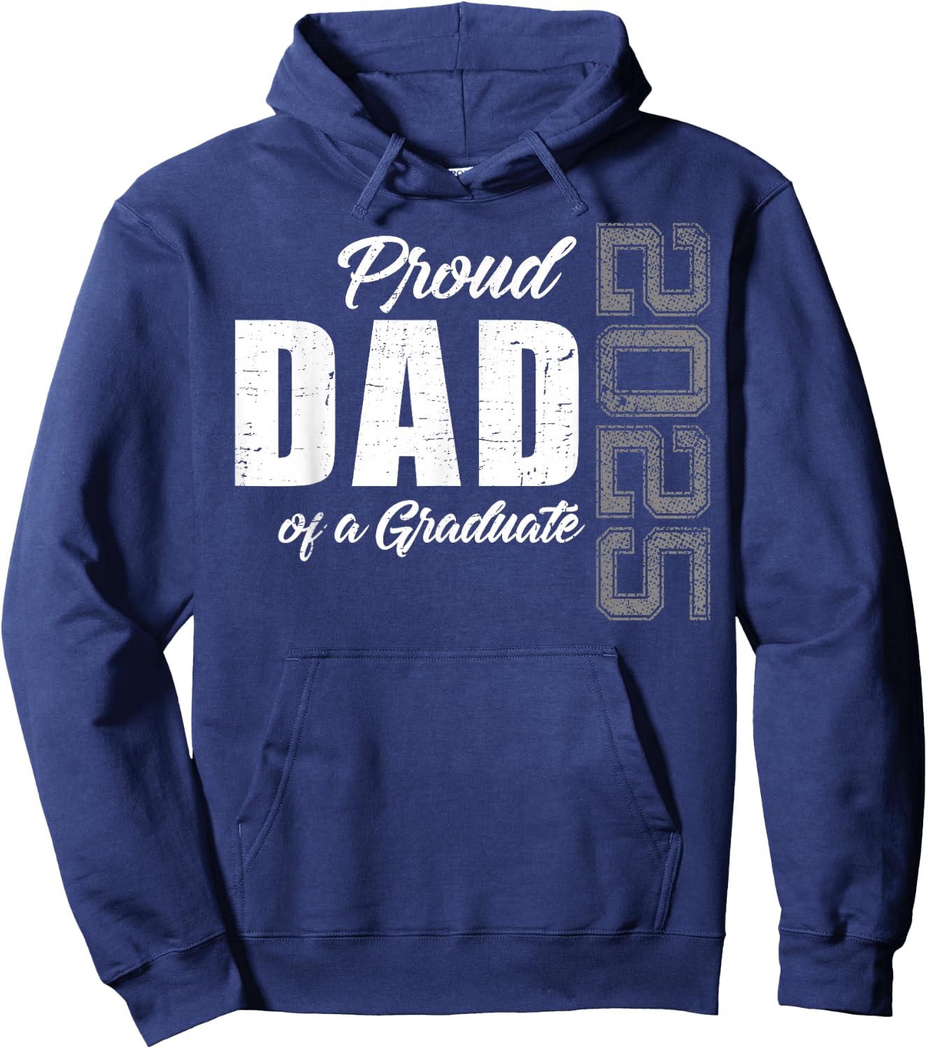 Dad Senior 2025 Proud Dad Of A Class Of 2025 Graduate Gifts Hoodie - Hoodie | Navy