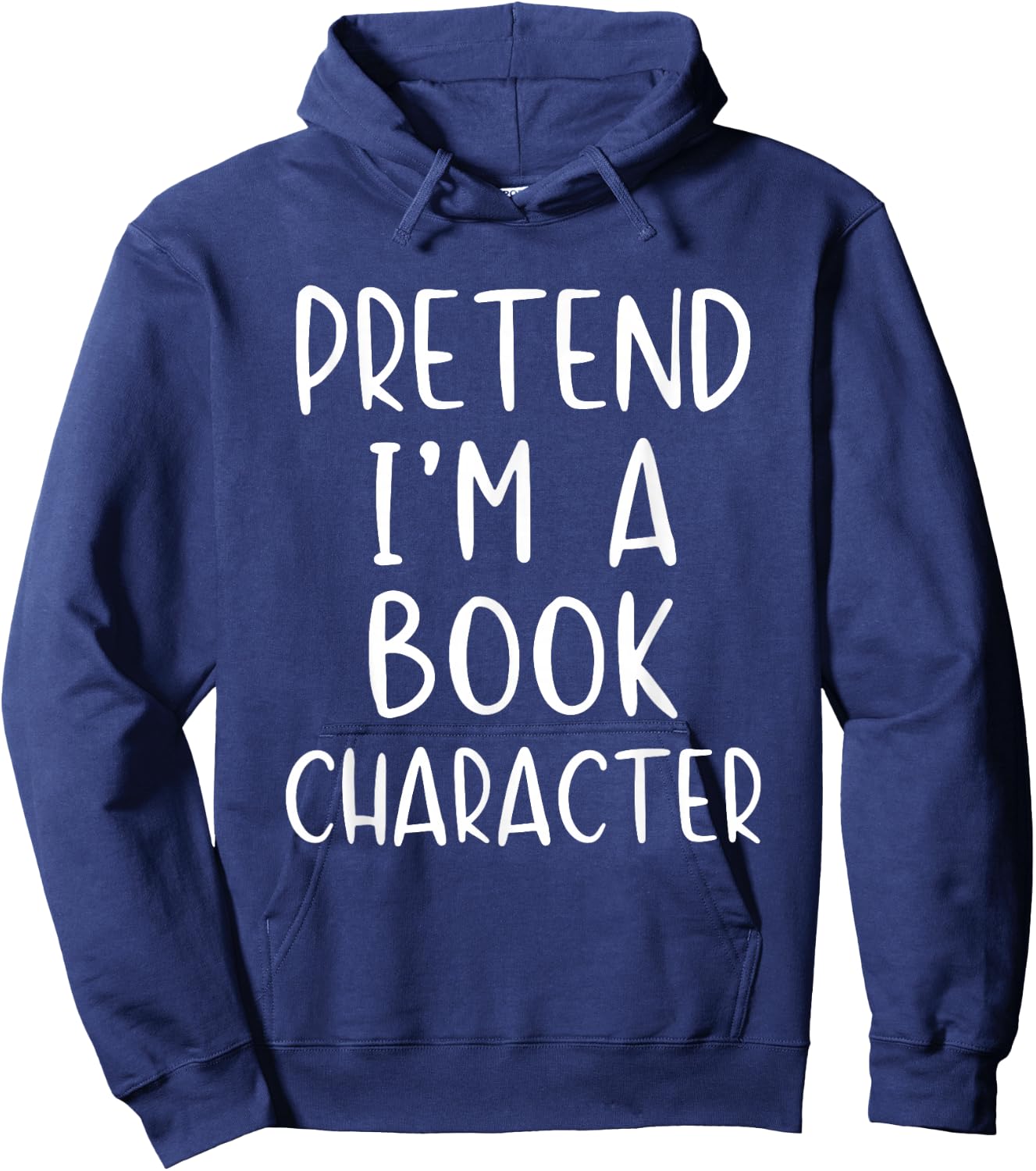 Pretend Im Book Character Costume Halloween Simple Adult Kid Hoodie - Hoodie | Navy