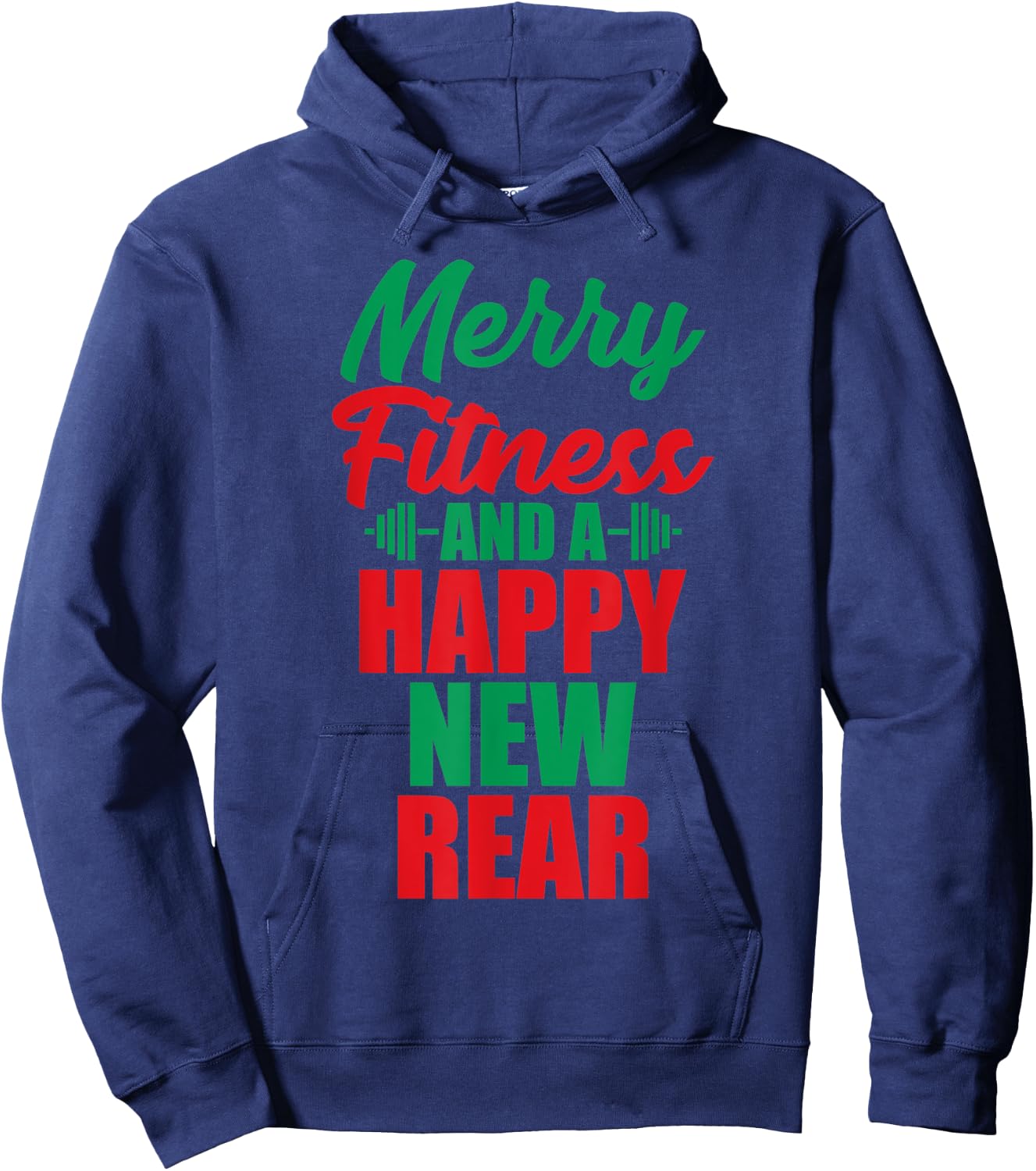 Merry Fitness And A Happy New Rear Funny Christmas Workout Hoodie - Hoodie | Navy