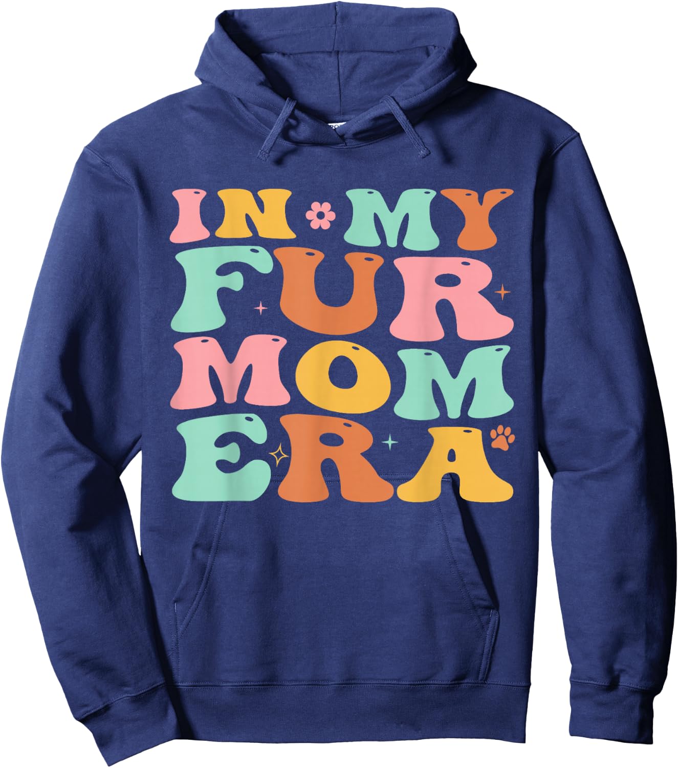 Groovy In My Fur Mom Era Cat Dog Fur Mom Mother's Day Hoodie - Hoodie | Navy