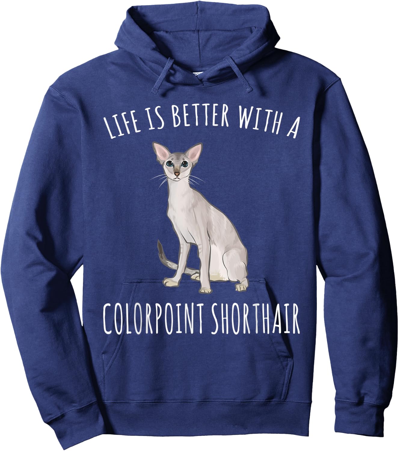 Life Is Better With A Colorpoint Shorthair Cat Lover Hoodie - Hoodie | Navy