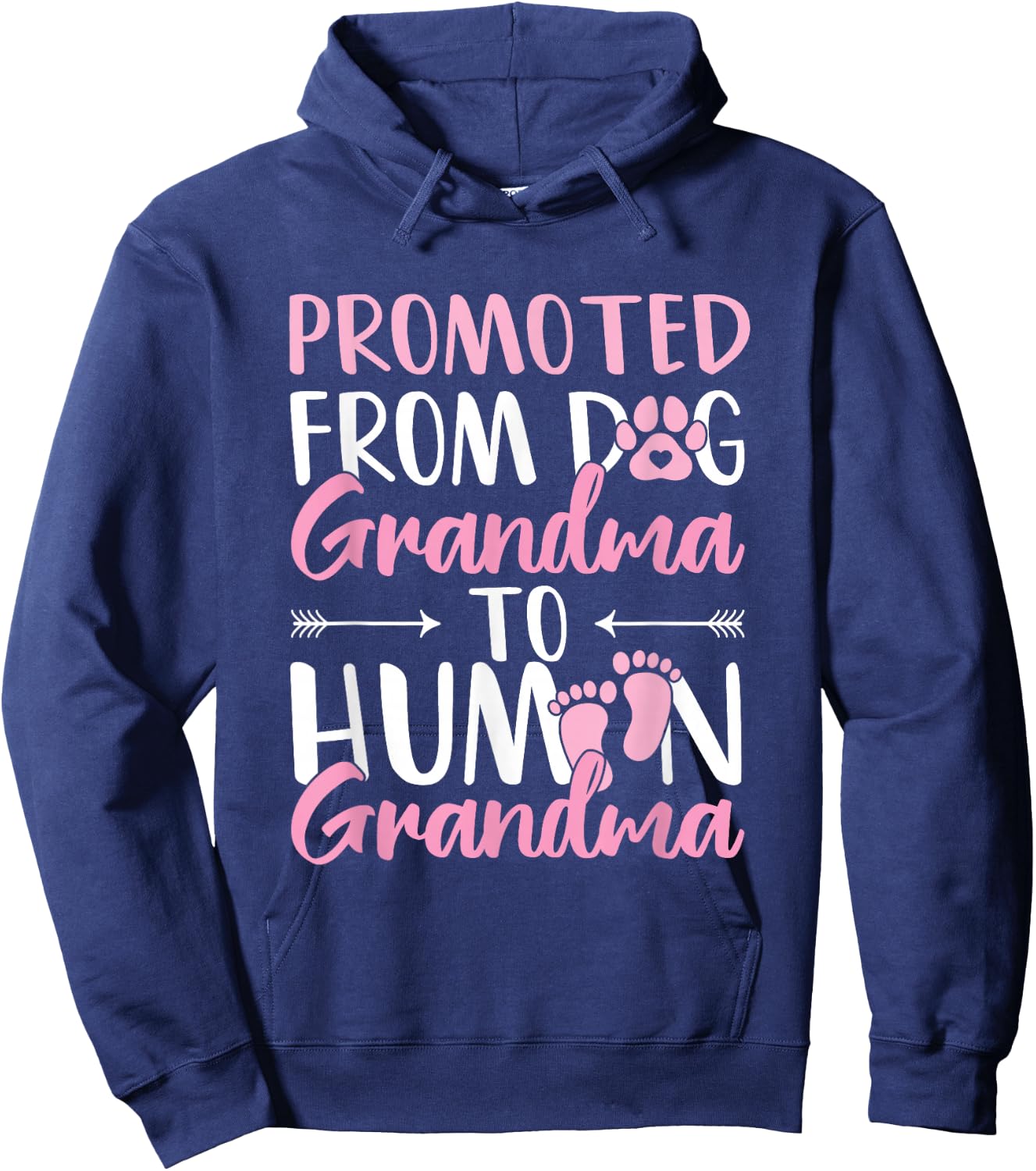 Promoted from Dog Grandma to Human Grandma to be Hoodie - Hoodie | Navy