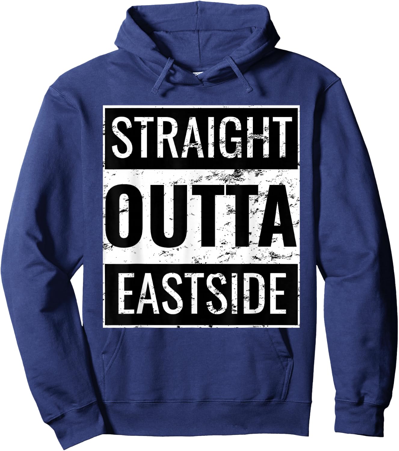 Straight Outta Eastside Hoodie - Hoodie | Navy