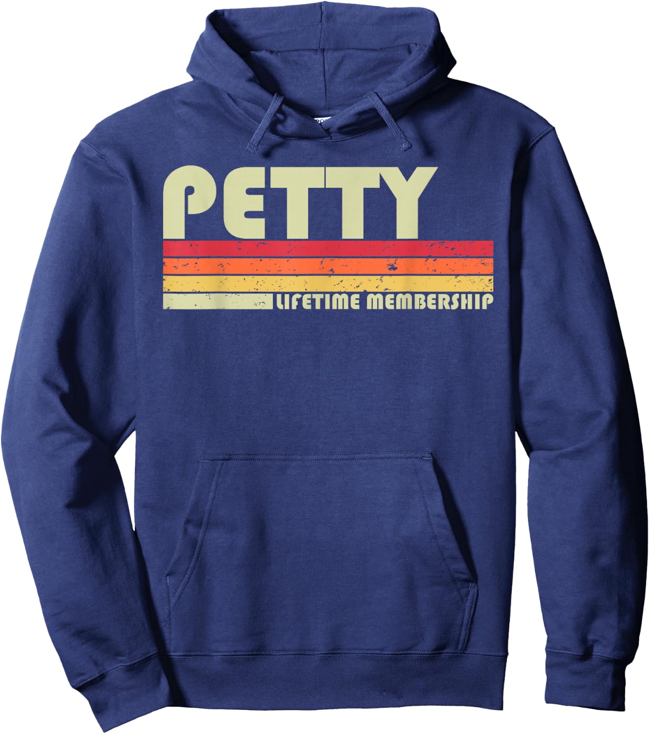 Petty Surname Funny Retro Vintage 80s 90s Birthday Reunion Hoodie - Hoodie | Navy