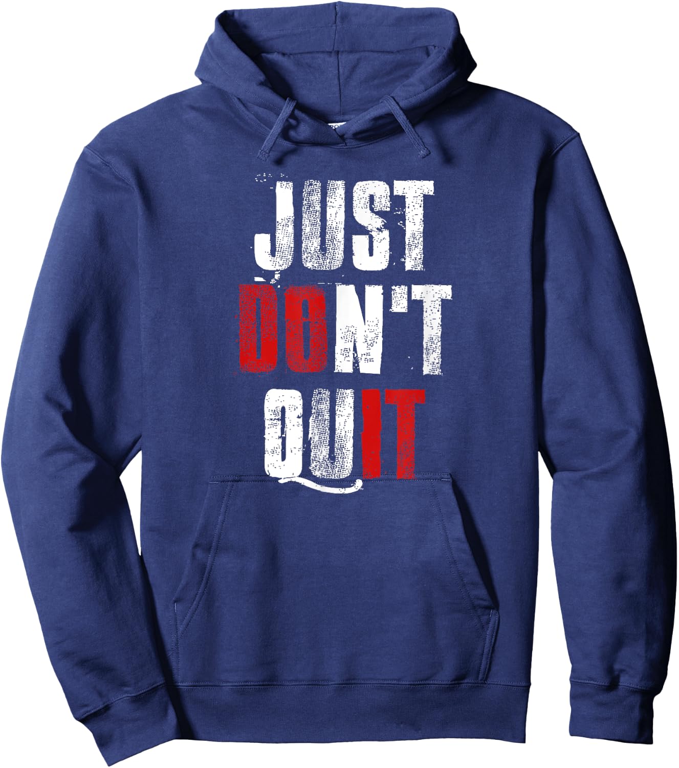 Just Don't Quit , Do it Motivational Gym Fitness Workout Hoodie - Hoodie | Navy
