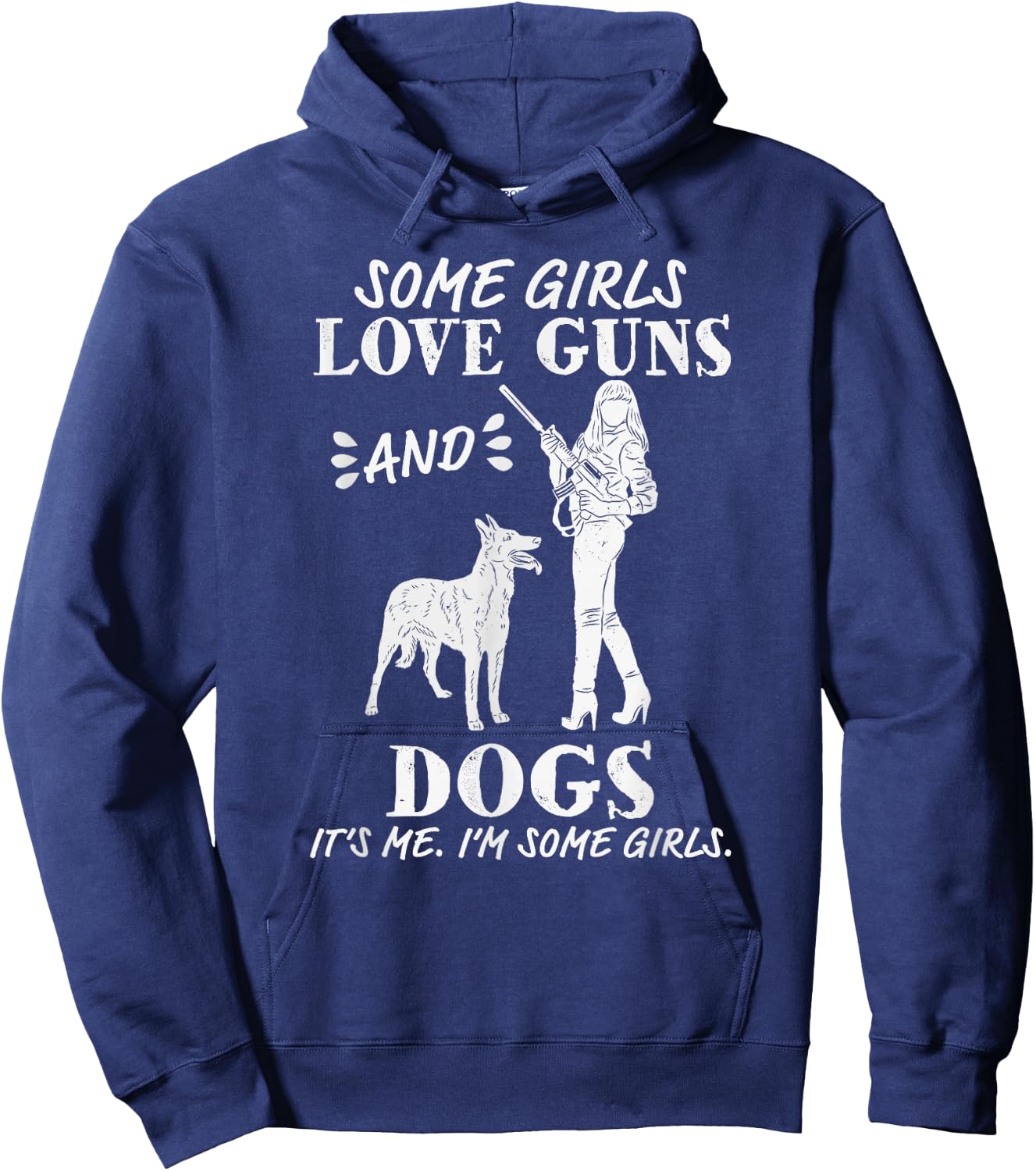 Some Girls Love Guns and Dogs - Funny Female Pro Gun Hoodie - Hoodie | Navy