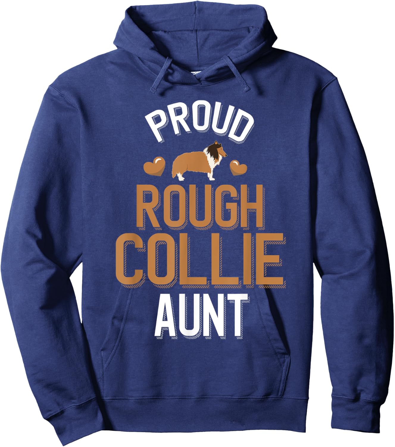 Cute Proud Rough Collie Aunt Hoodie - Hoodie | Navy