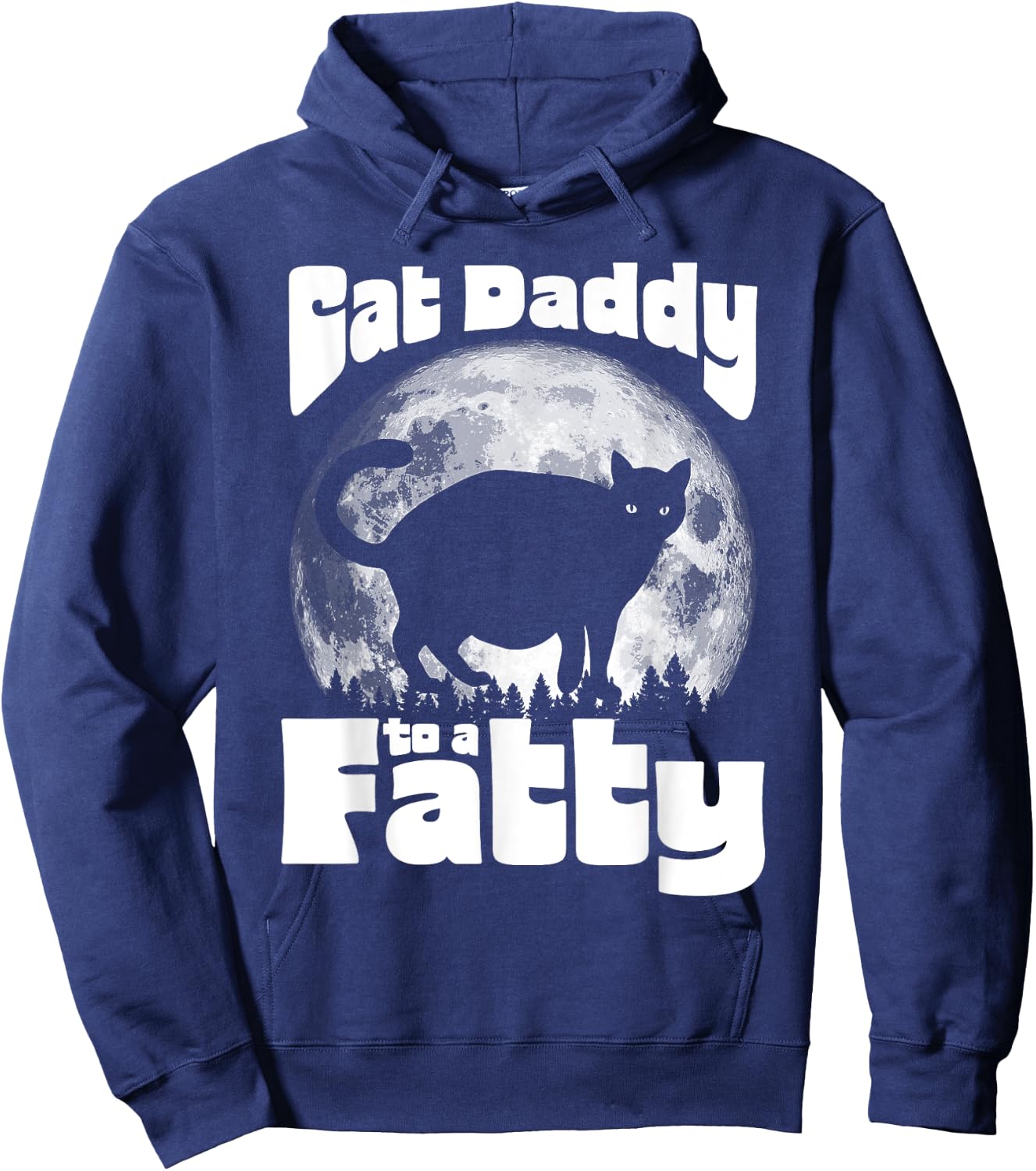 Cat Daddy to a Fatty! Funny Vintage Full Moon & Chonk Dad Hoodie - Hoodie | Navy