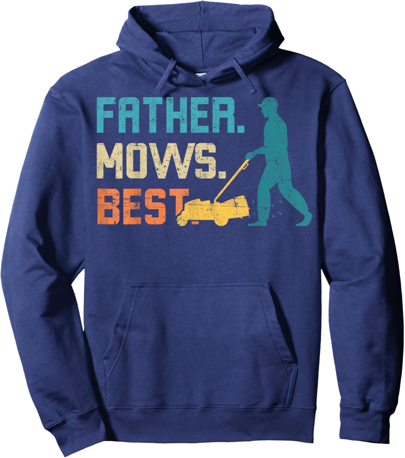Father Mows Best Father's Day Funy Daddy Gardener Garden Dad Hoodie - Hoodie | Navy