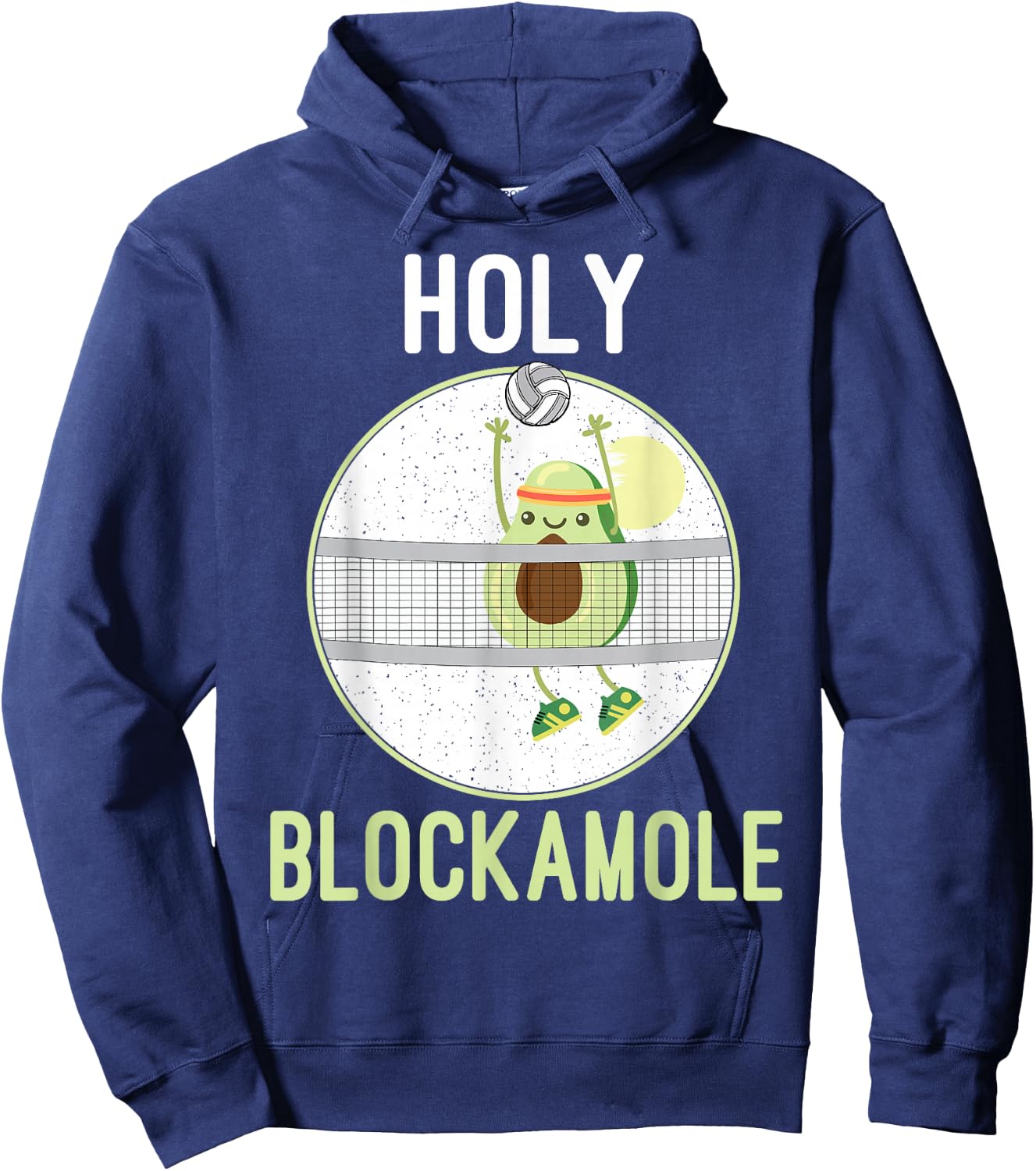 Holy Blockamole Funny Volleyball Block Avocado Teen girls Hoodie - Hoodie | Navy