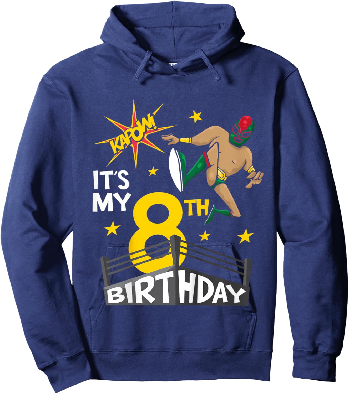 Kids Kids It's My 8th Birthday Wrestling Theme for 8-Year-Old Boy Hoodie - Hoodie | Navy