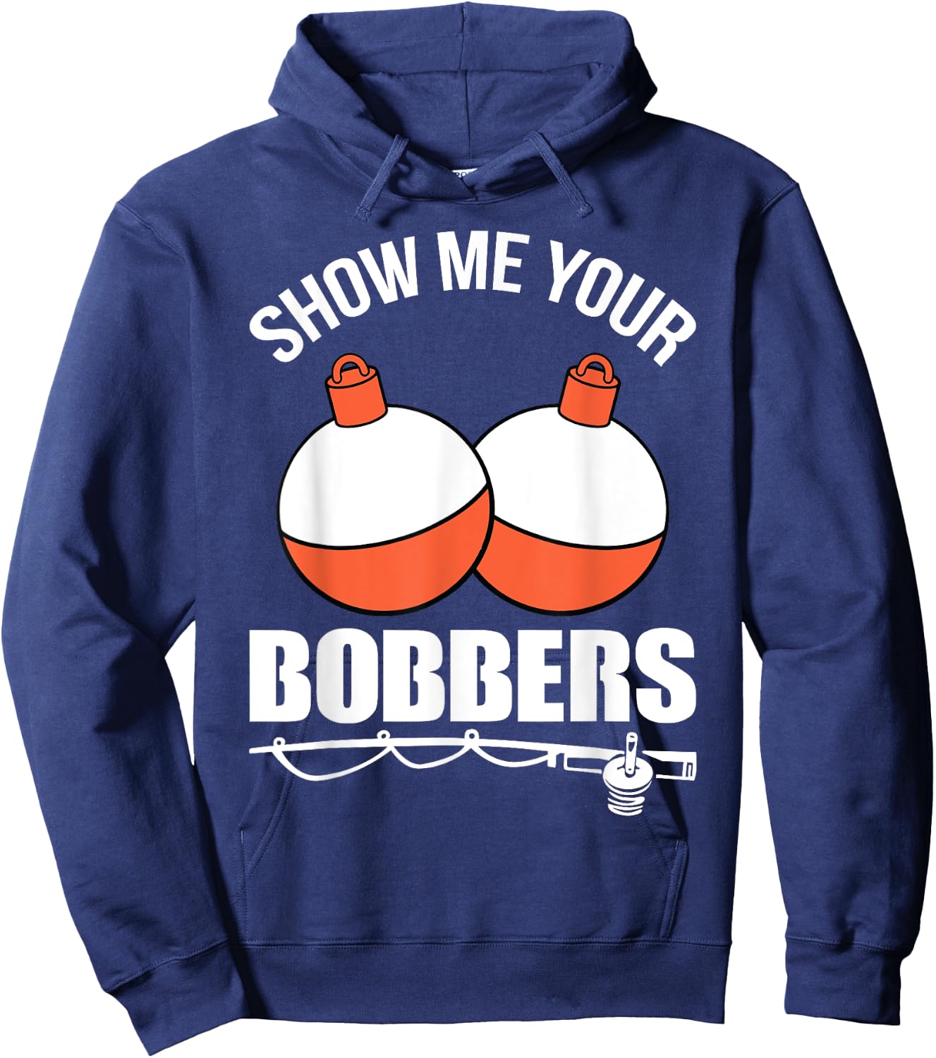 Show Me Your Bobbers Hoodie - Hoodie | Navy