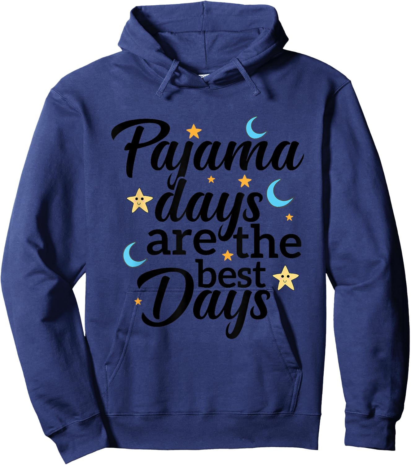 Pajama Days are the best days Wear to Work School Hoodie - Hoodie | Navy
