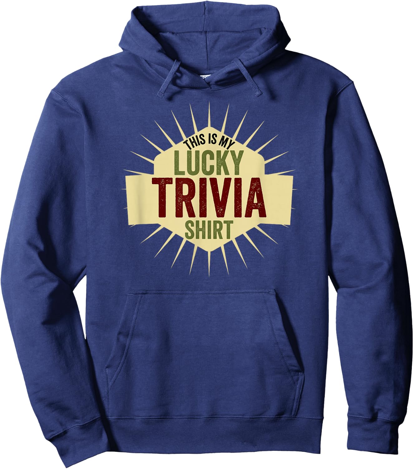 Funny This is My Lucky Trivia Shirt Team Trivia Night Hoodie - Hoodie | Navy