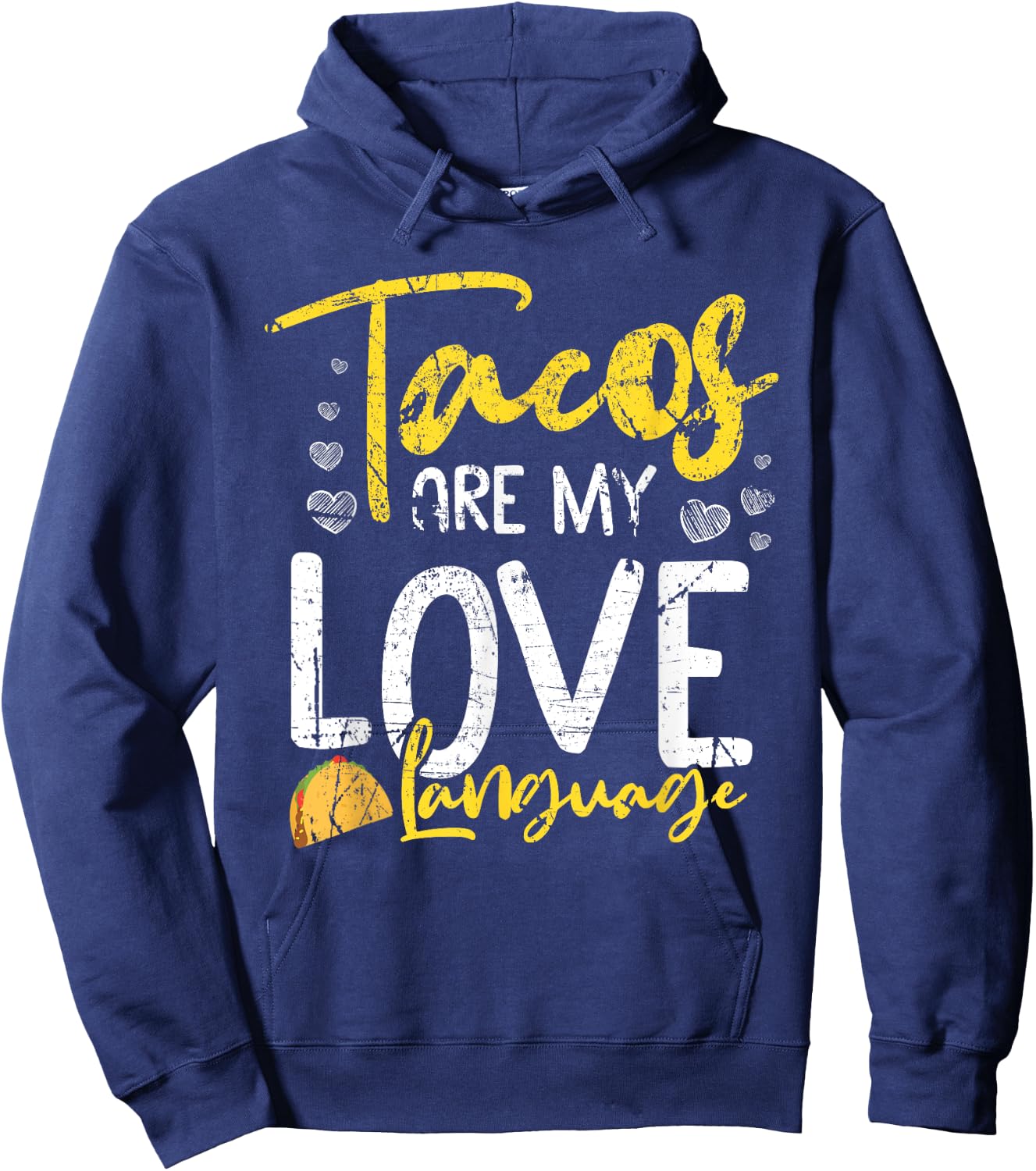Tacos Are My Love Language Funny Cinco De Mayo Retro Graphic Hoodie - Hoodie | Navy