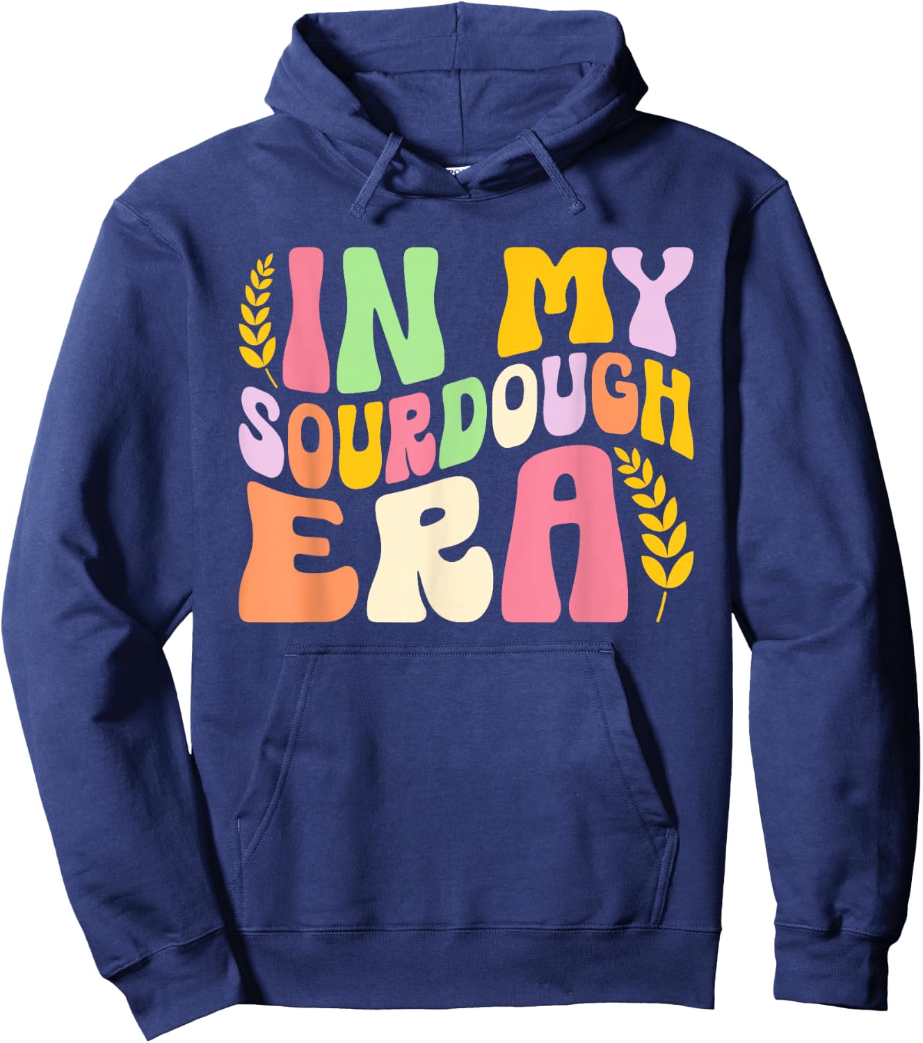 In My Sourdough Era Bread Baking Sourdough Enthusiast Hoodie - Hoodie | Navy