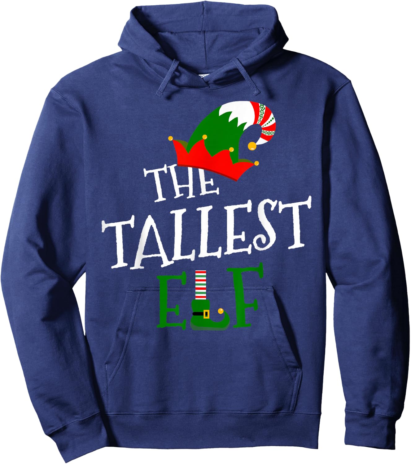 The Tallest Elf Family Matching Group Gift Christmas Costume Hoodie - Hoodie | Navy