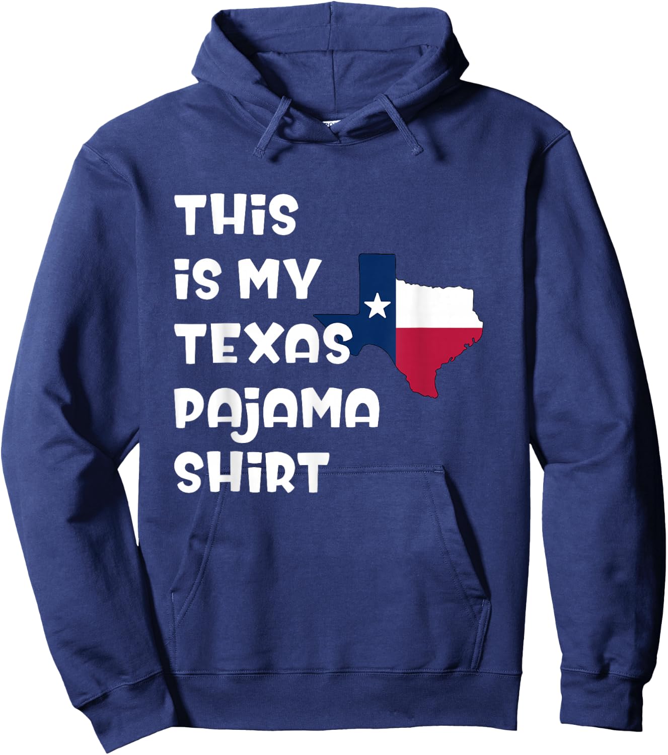 This is My Texas Pajama Shirt Lone Star State Shirt Hoodie - Hoodie | Navy
