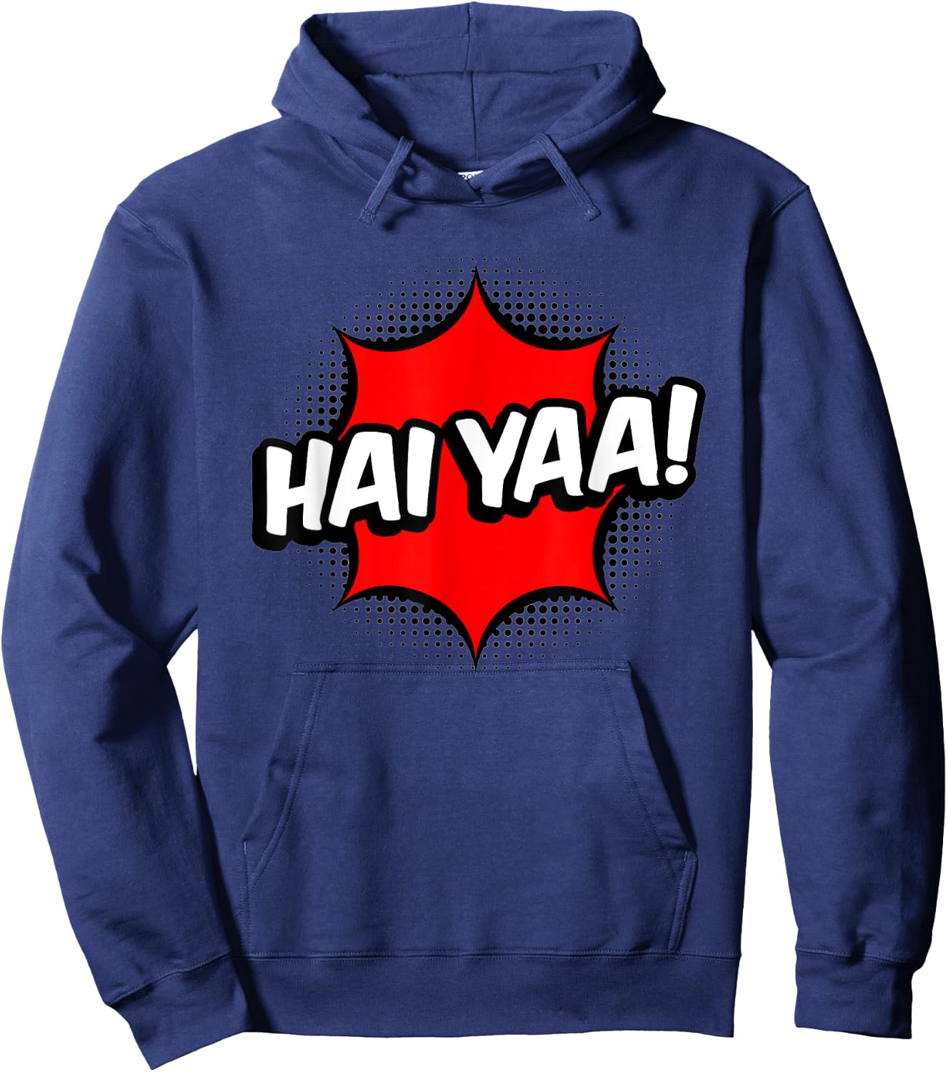 Haiyaa! Haiyaa Haiya Haiyaaa Hai Yaa Hai Ya Hoodie - Hoodie | Navy