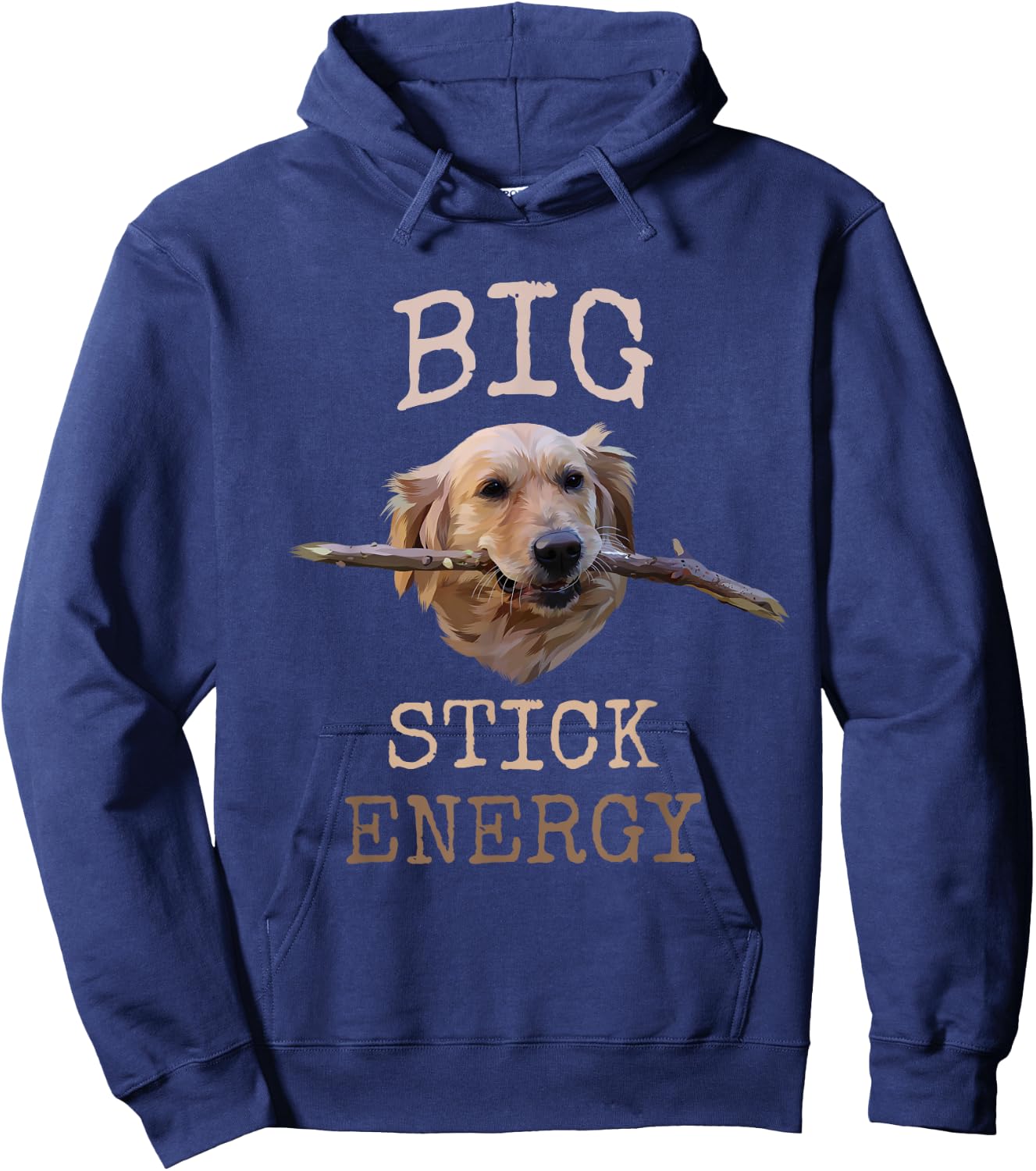 Big Stick Energy - Funny Golden Retriever Owner Gift Hoodie - Hoodie | Navy