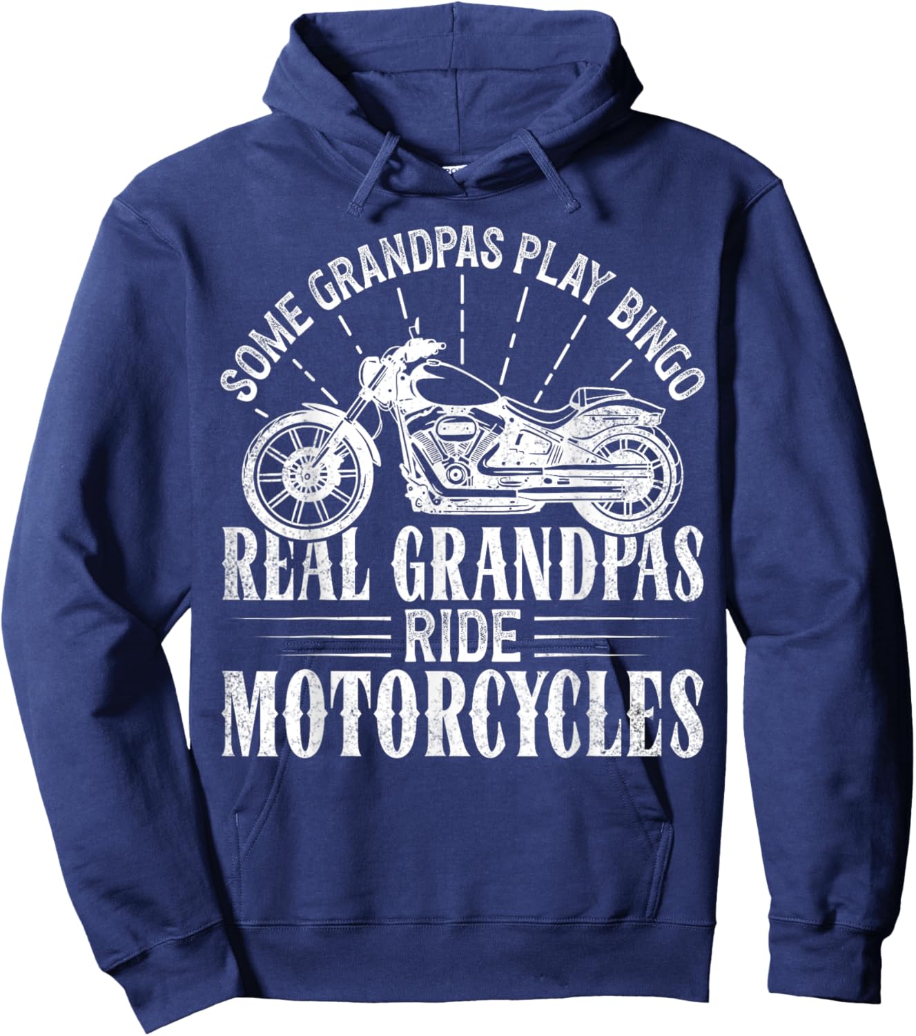 Some Grandpas Play Bingo Real Grandpas Ride Motorcycles Hoodie - Hoodie | Navy