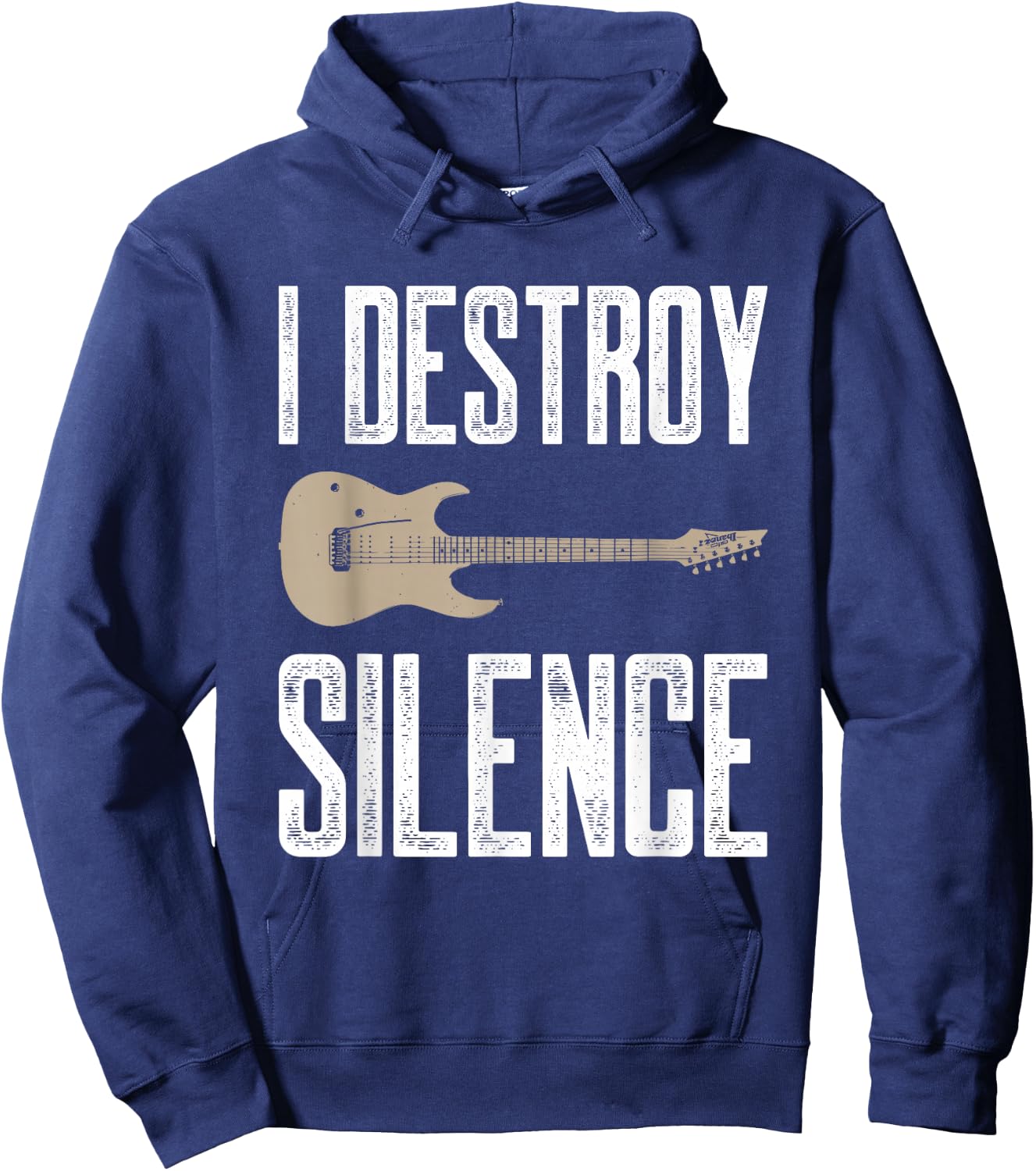 I Destroy Silence Electric Guitars Guitarist Guitar Player Hoodie - Hoodie | Navy